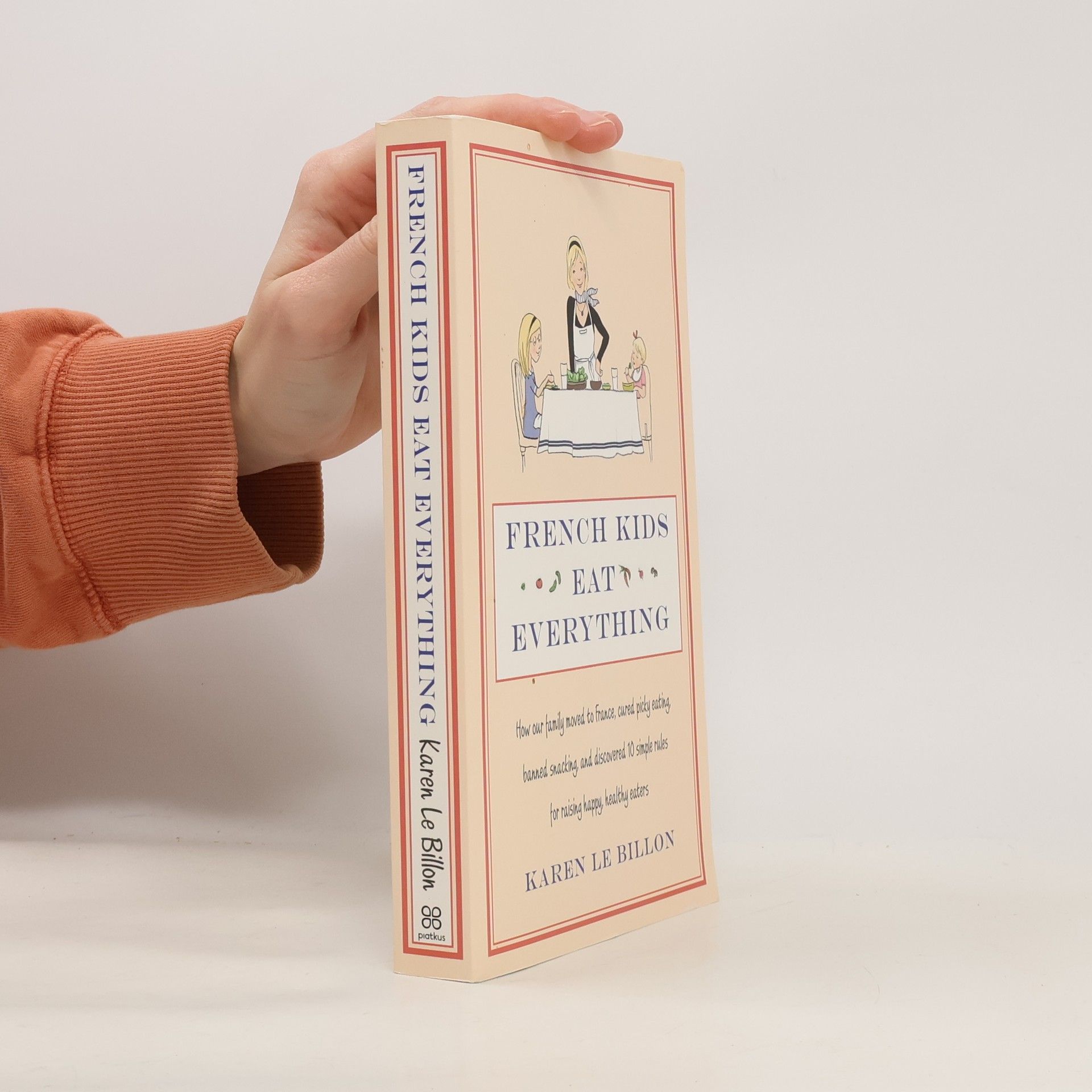 Karen Le Billon French kids eat everything