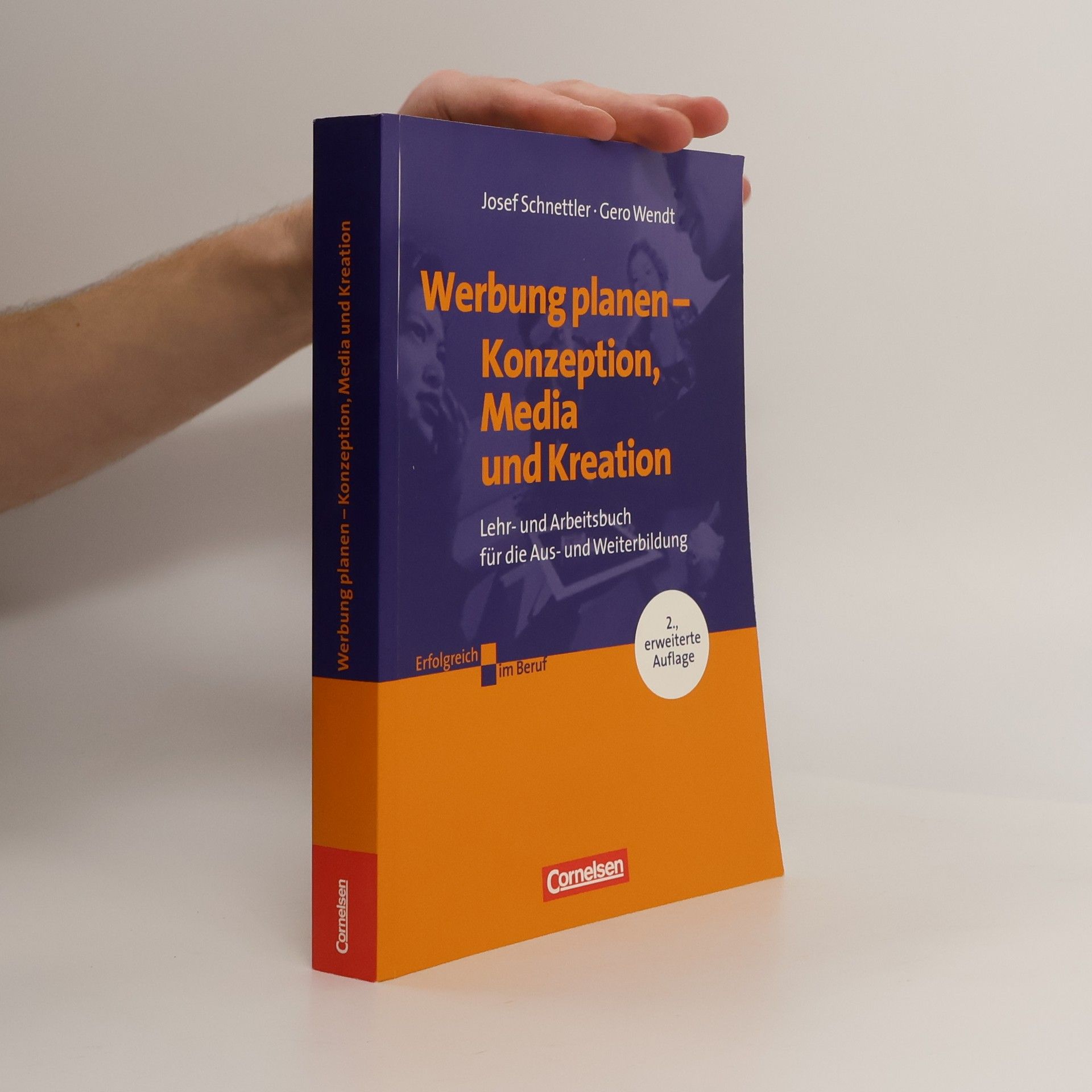 Josef Schnettler Werbung planen - 2., erweiterte Auflage