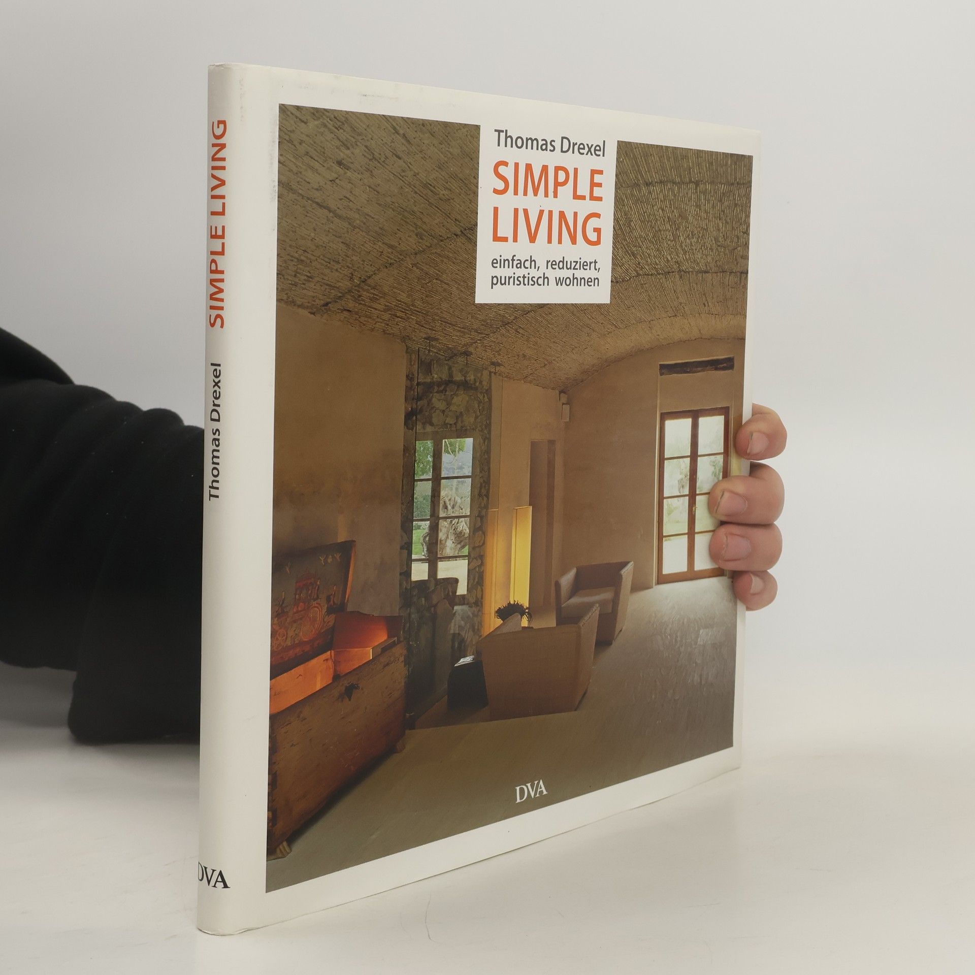 Thomas Drexel Simple Living