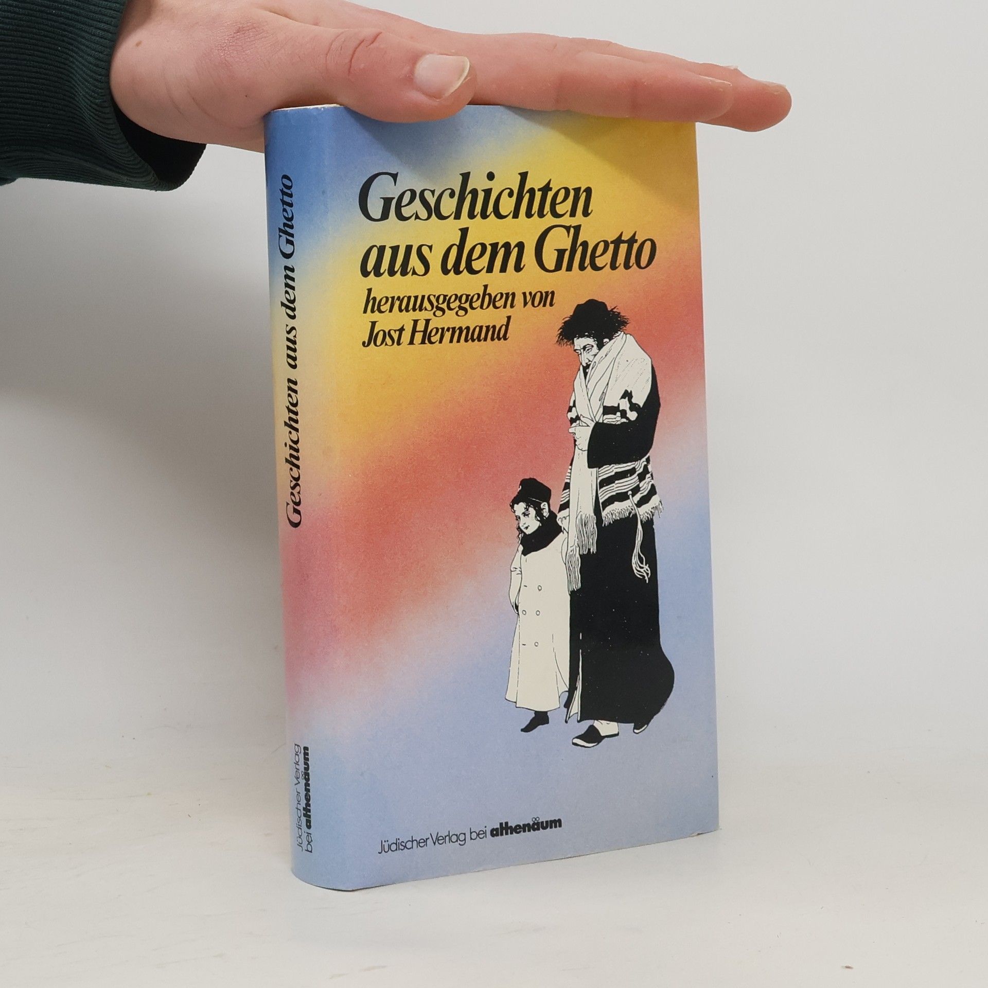 Jost Hermand Geschichten aus dem Ghetto