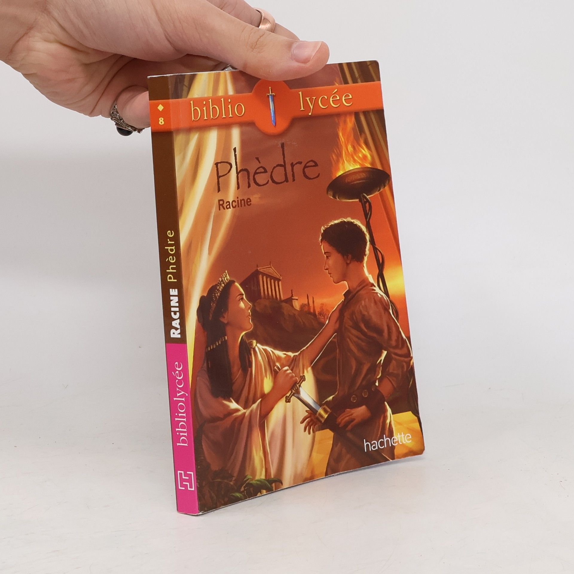 Jean Racine Bibliolycée - 8: Phèdre
