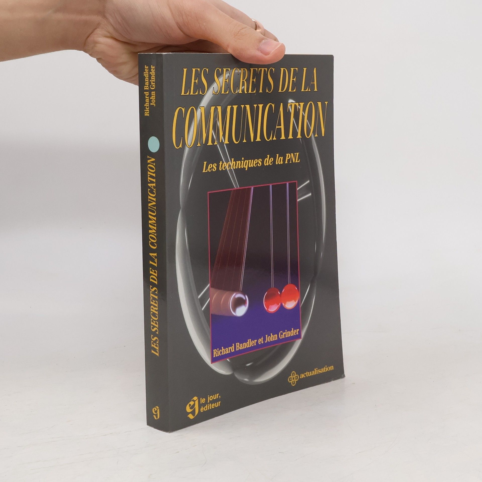 Richard Bandler Les Secrets de la Communication