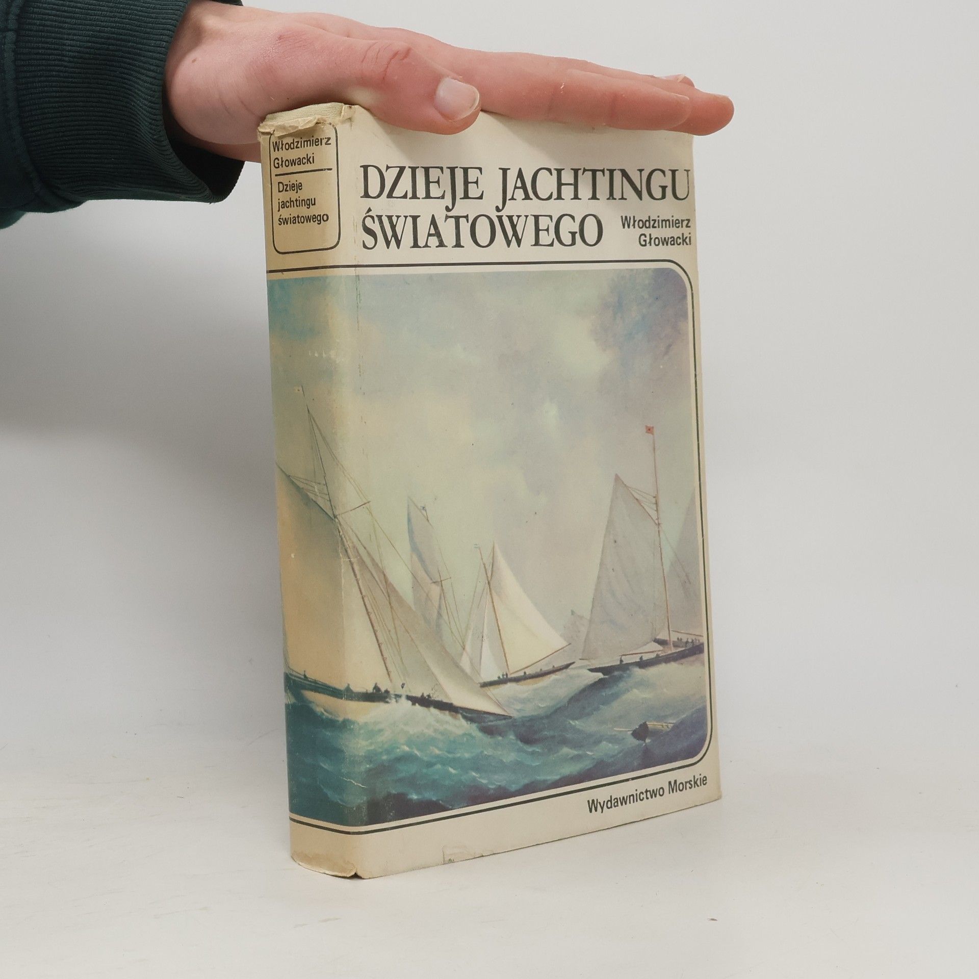 Włodzimierz Głowacki Dzieje jachtingu światowego
