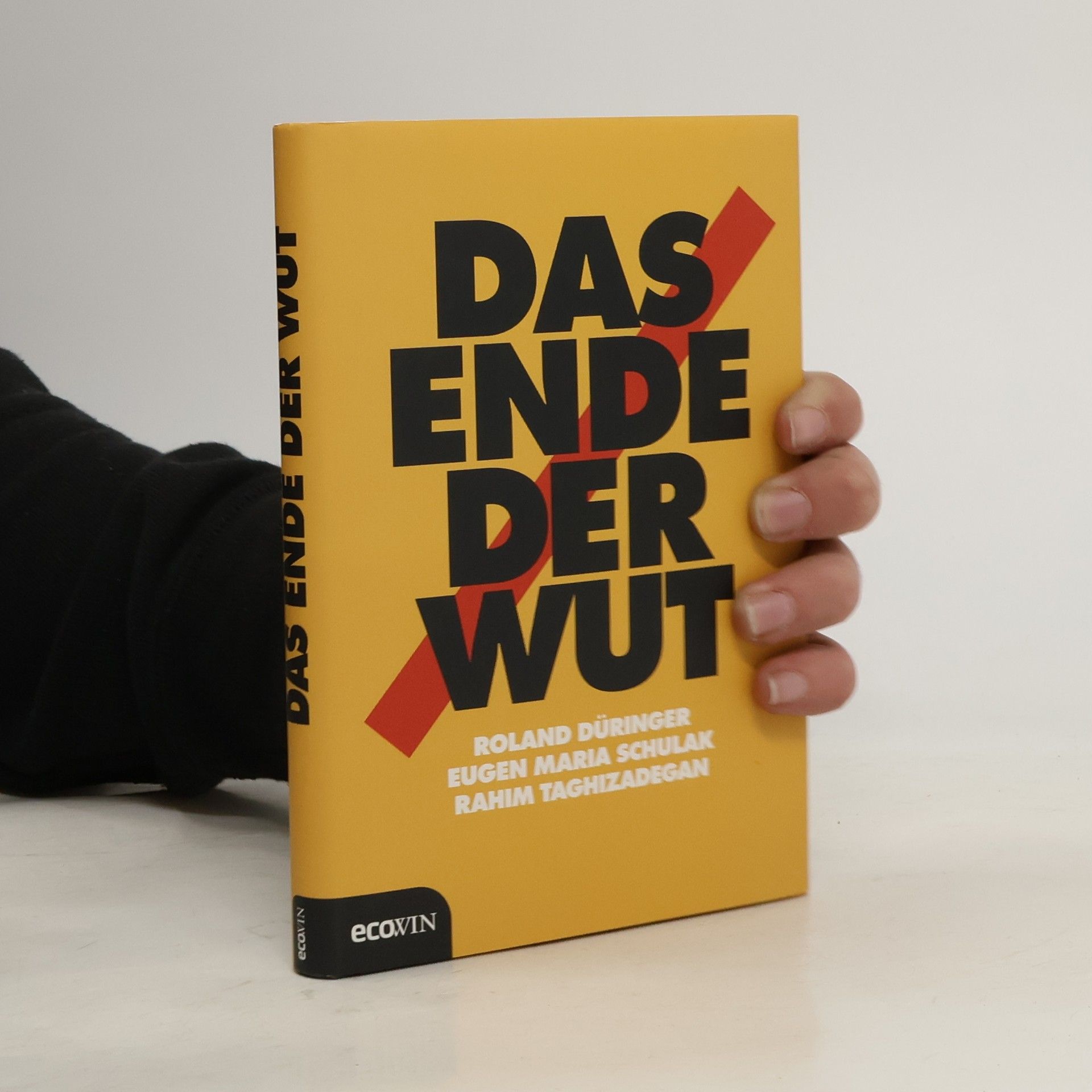 Eugen Maria Schulak Das Ende der Wut