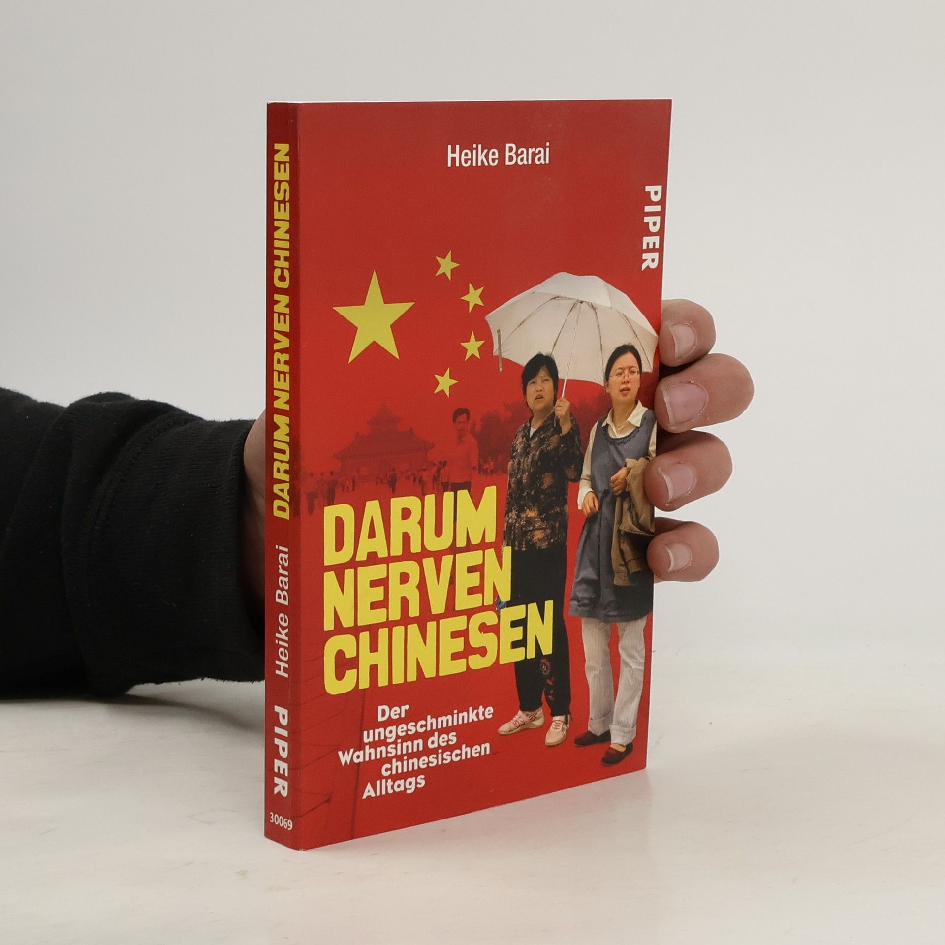 Heike Barai Darum nerven Chinesen
