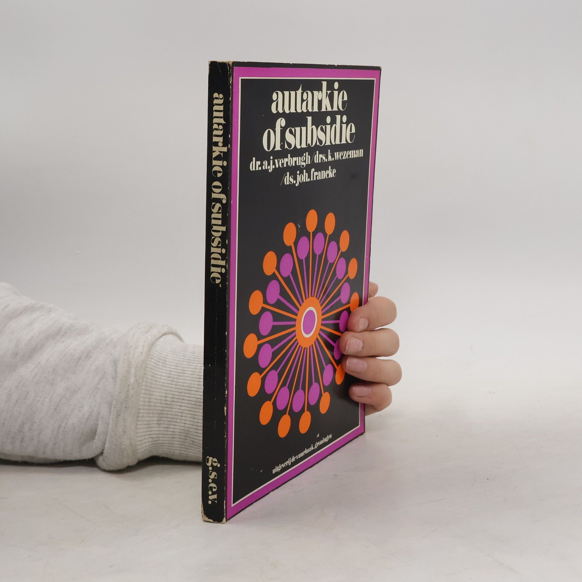 A. J. Verbrugh Autarkie of subsidie