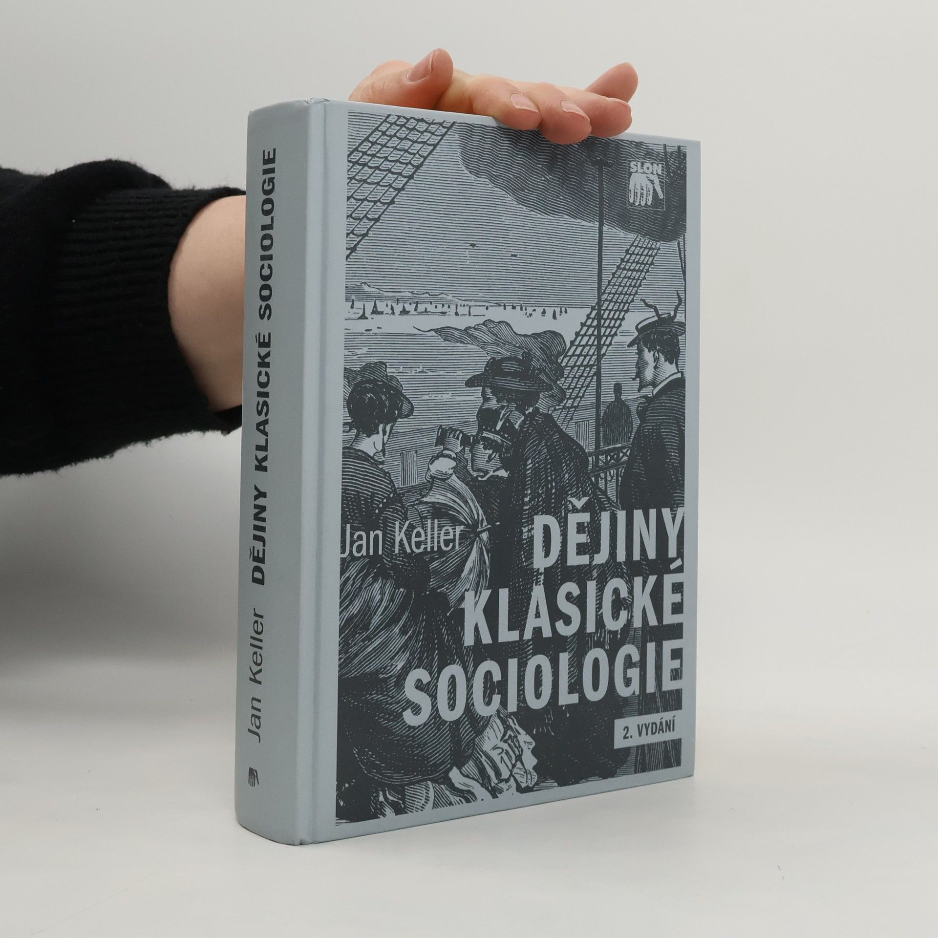 Jan Keller Dějiny klasické sociologie
