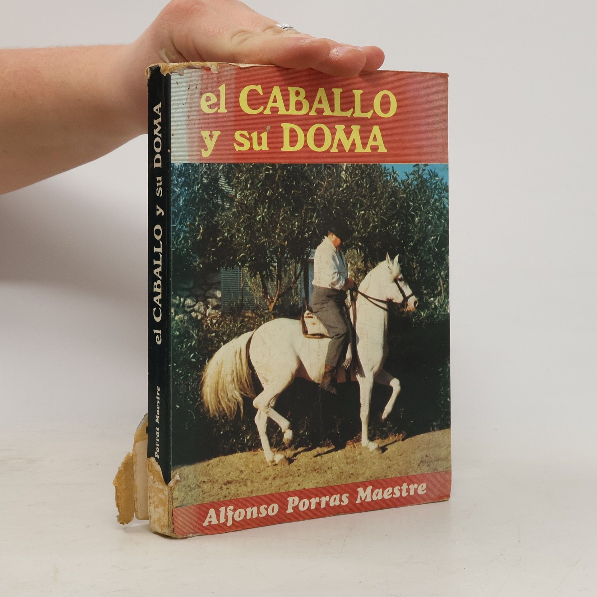 Alfonso Porras Maestre El caballo y su doma