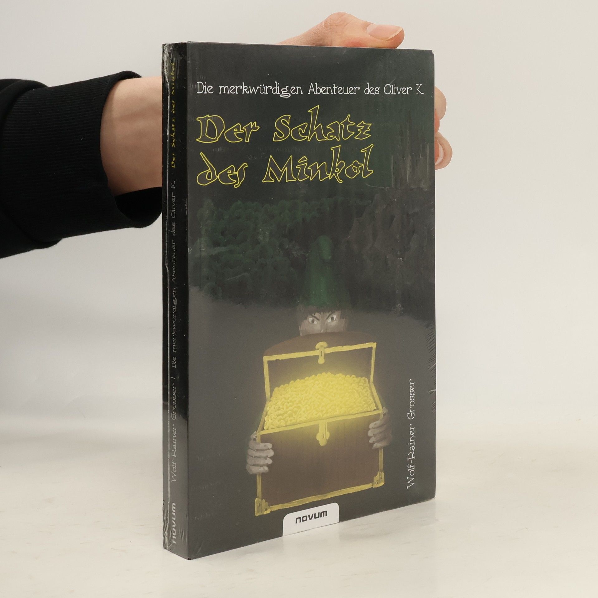 Wolf-Rainer Grosser Der Schatz des Minkol
