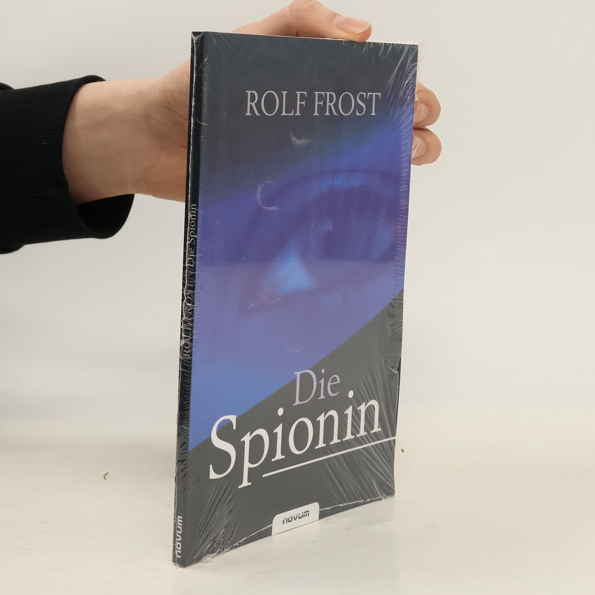 Rolf Frost Die Spionin