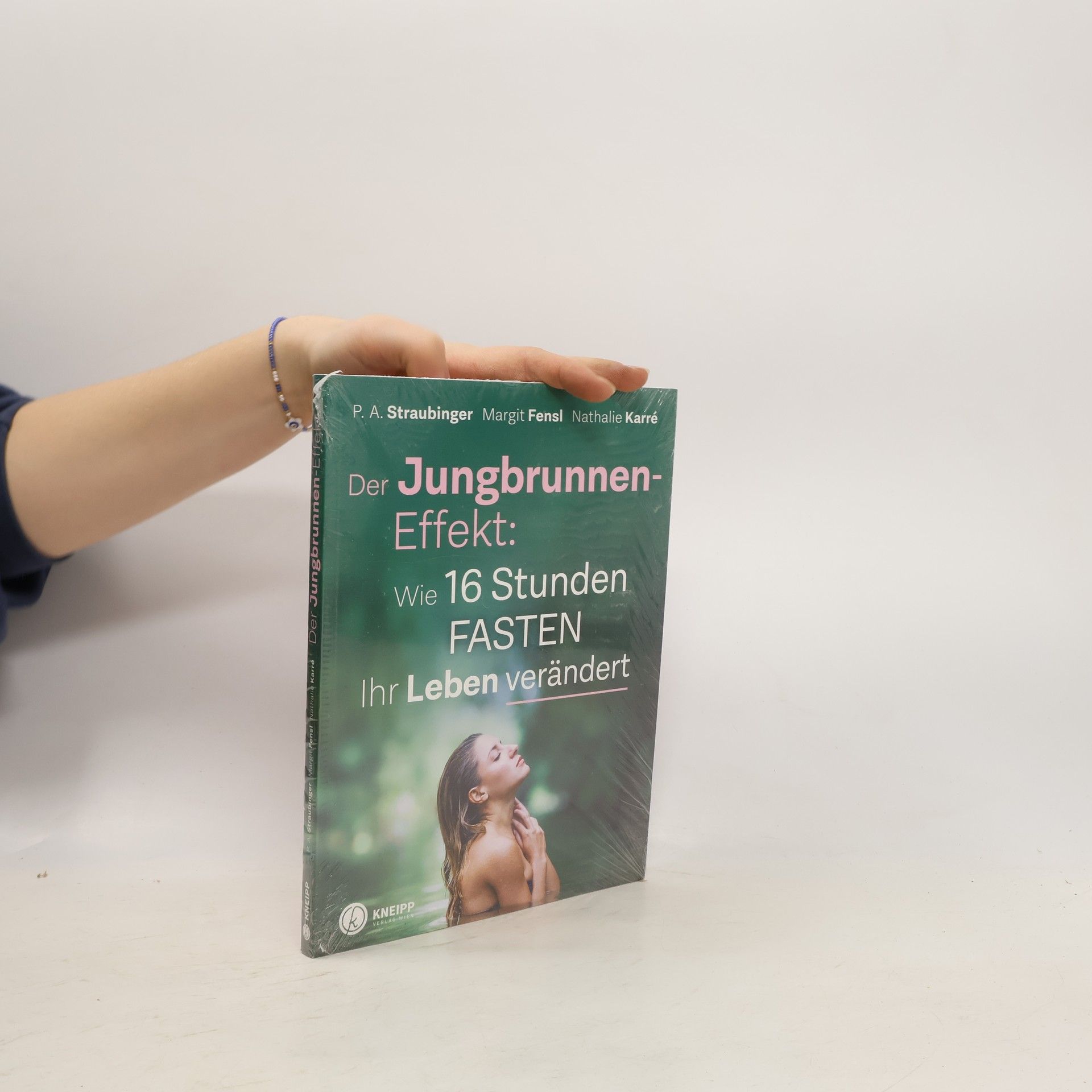 P. A. Straubinger Der Jungbrunnen-Effekt: wie 16 Stunden Fasten ihr Leben verändert