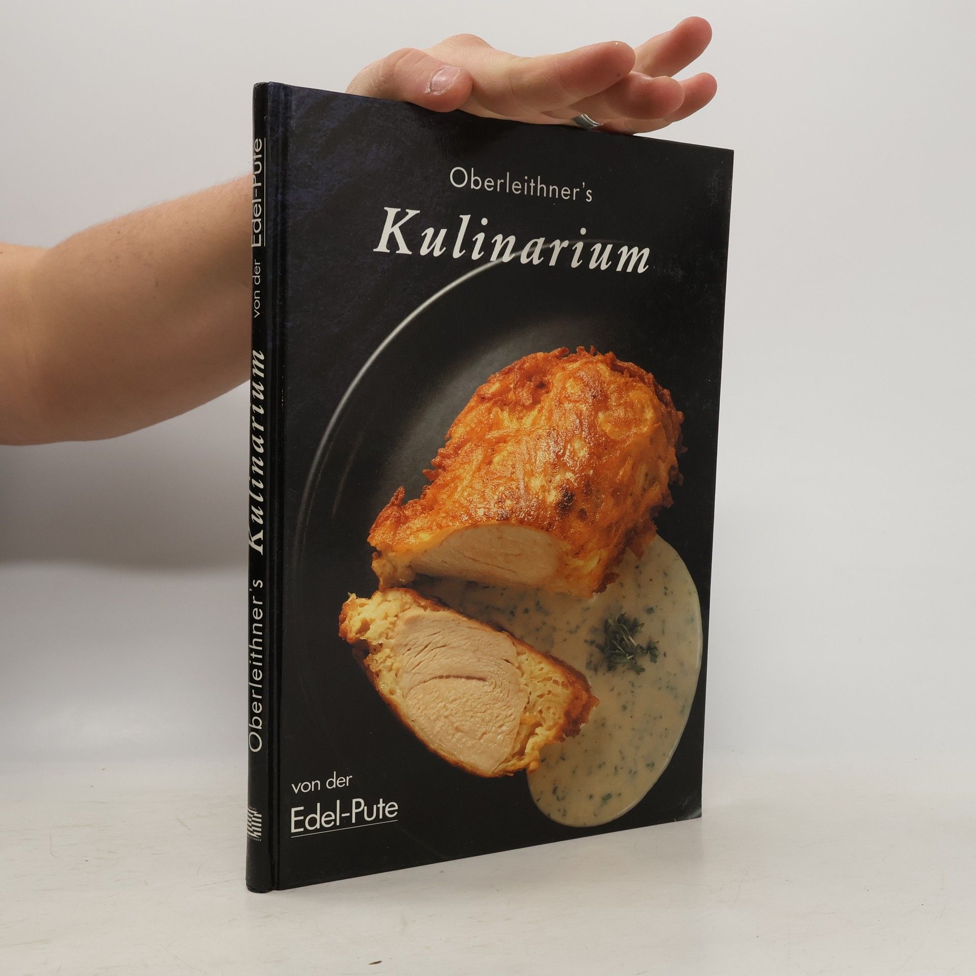 Oberleithner's Kulinarium von der Edel-Pute