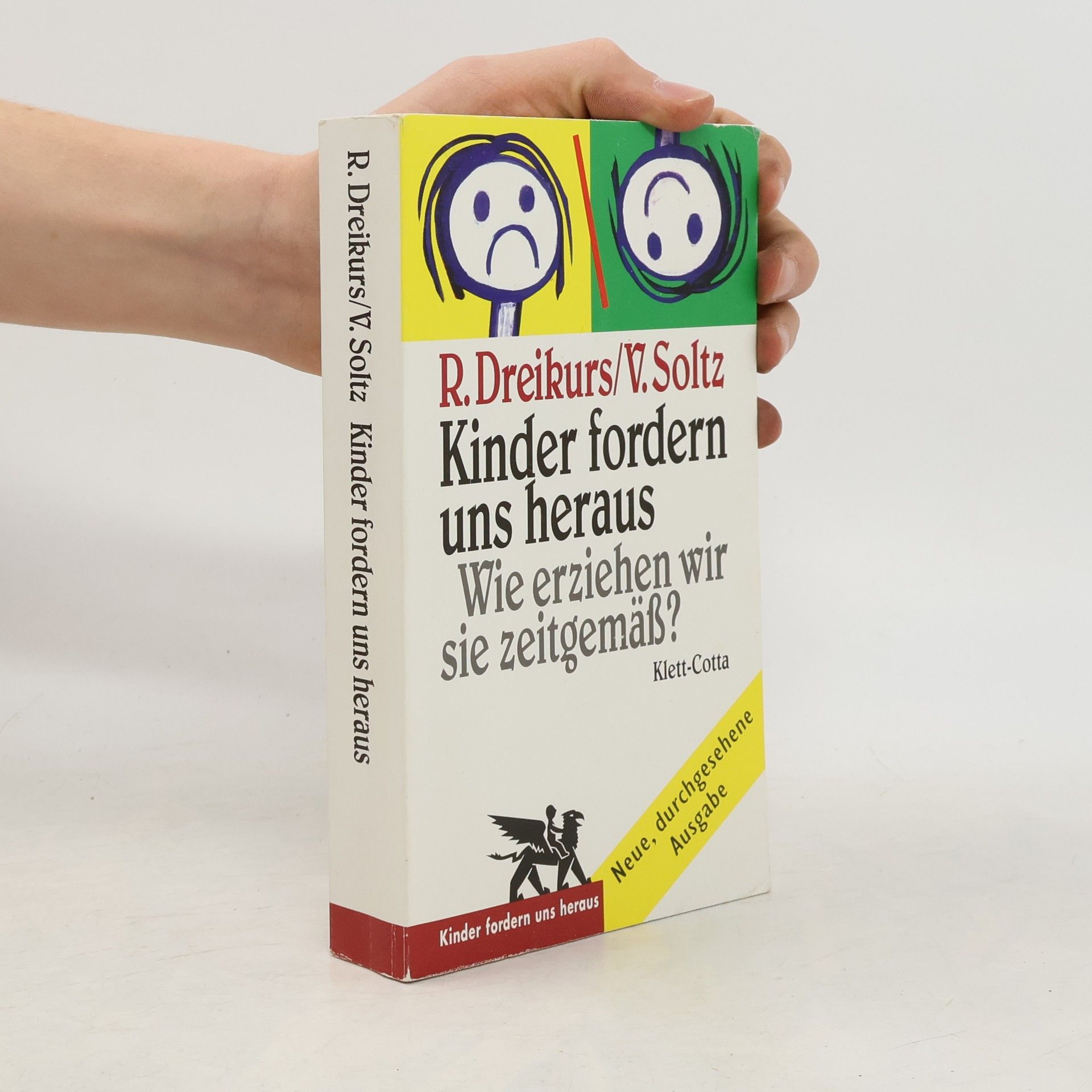 Rudolf Dreikurs Kinder fordern uns heraus