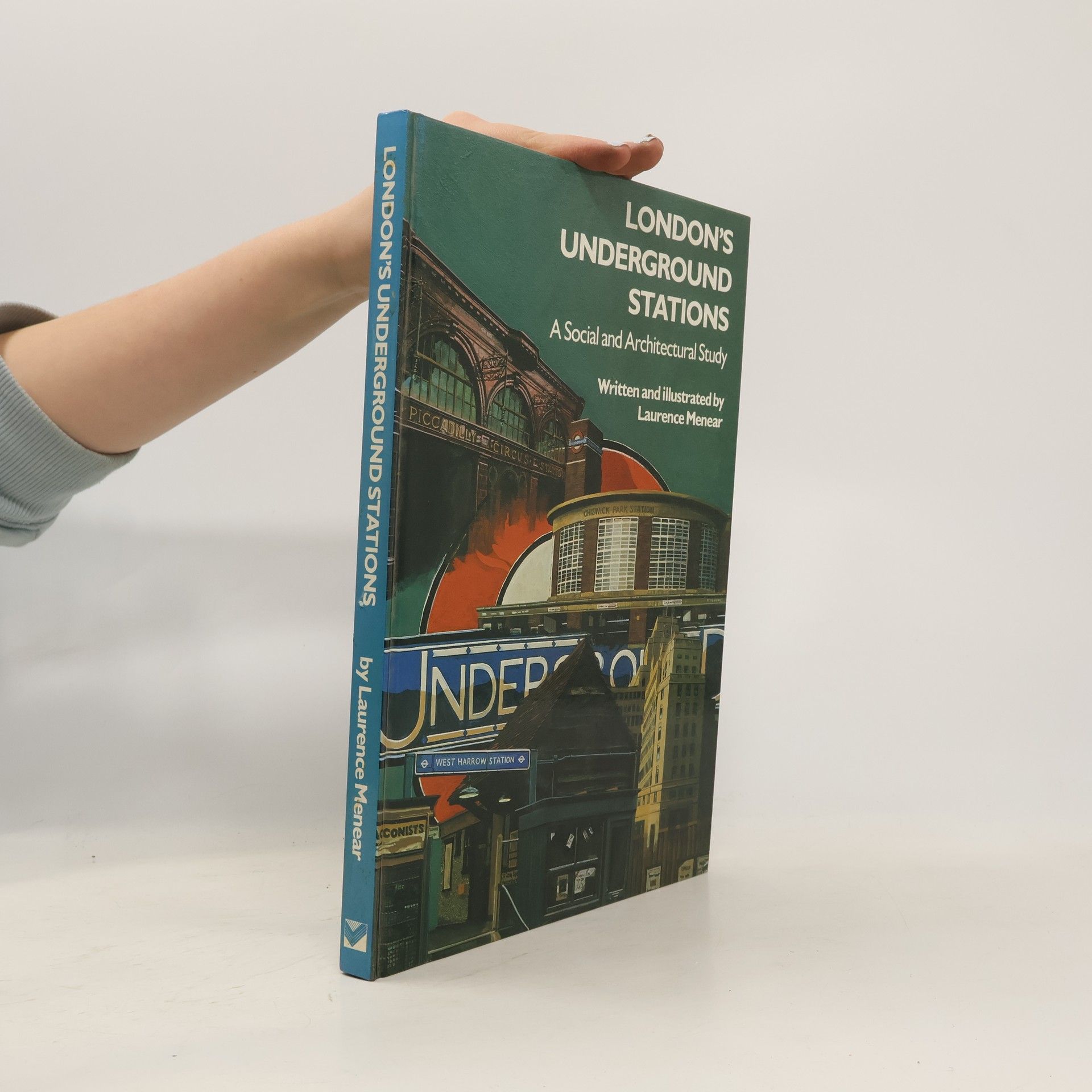 Laurence Menear London's Underground Stations