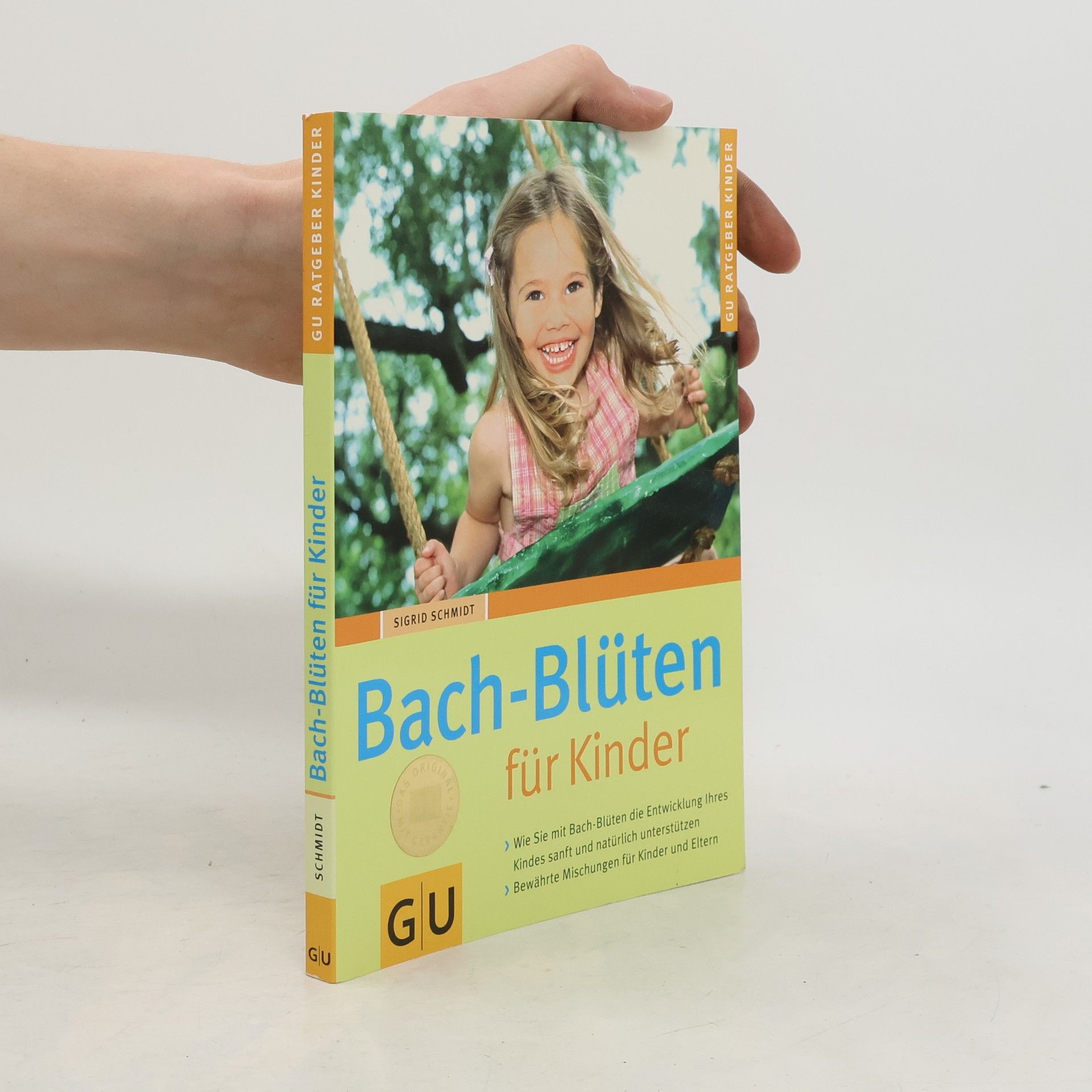 Sigrid Schmidt Bach-Blüten für Kinder