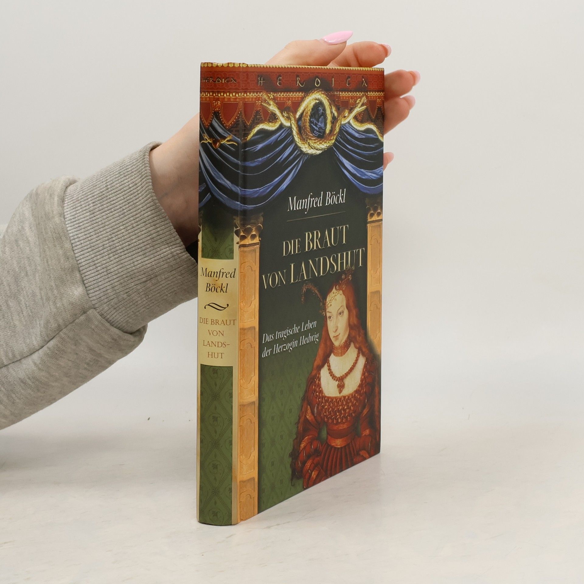 Manfred Böckl Die Braut von Landshut