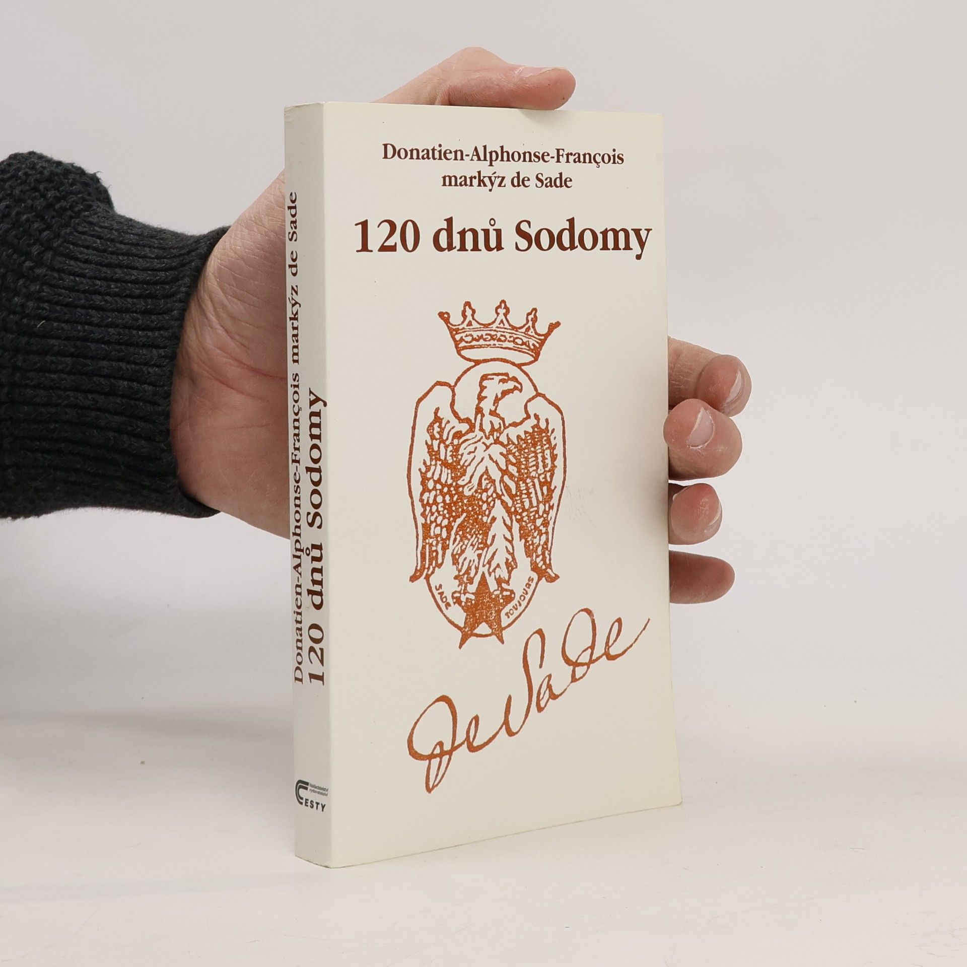 Donatien Alphonse François Sade 120 dnů Sodomy