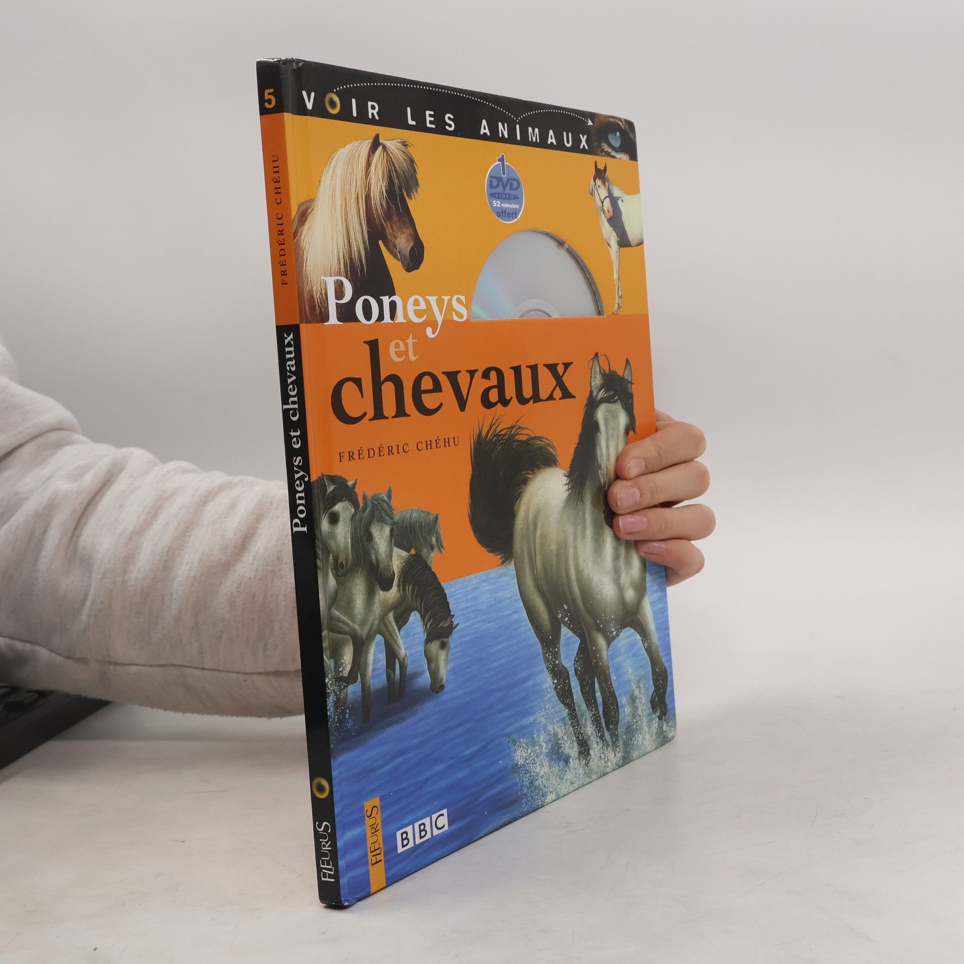 Frédéric Chéhu Voir les animaux - 5: Poneys et chevaux