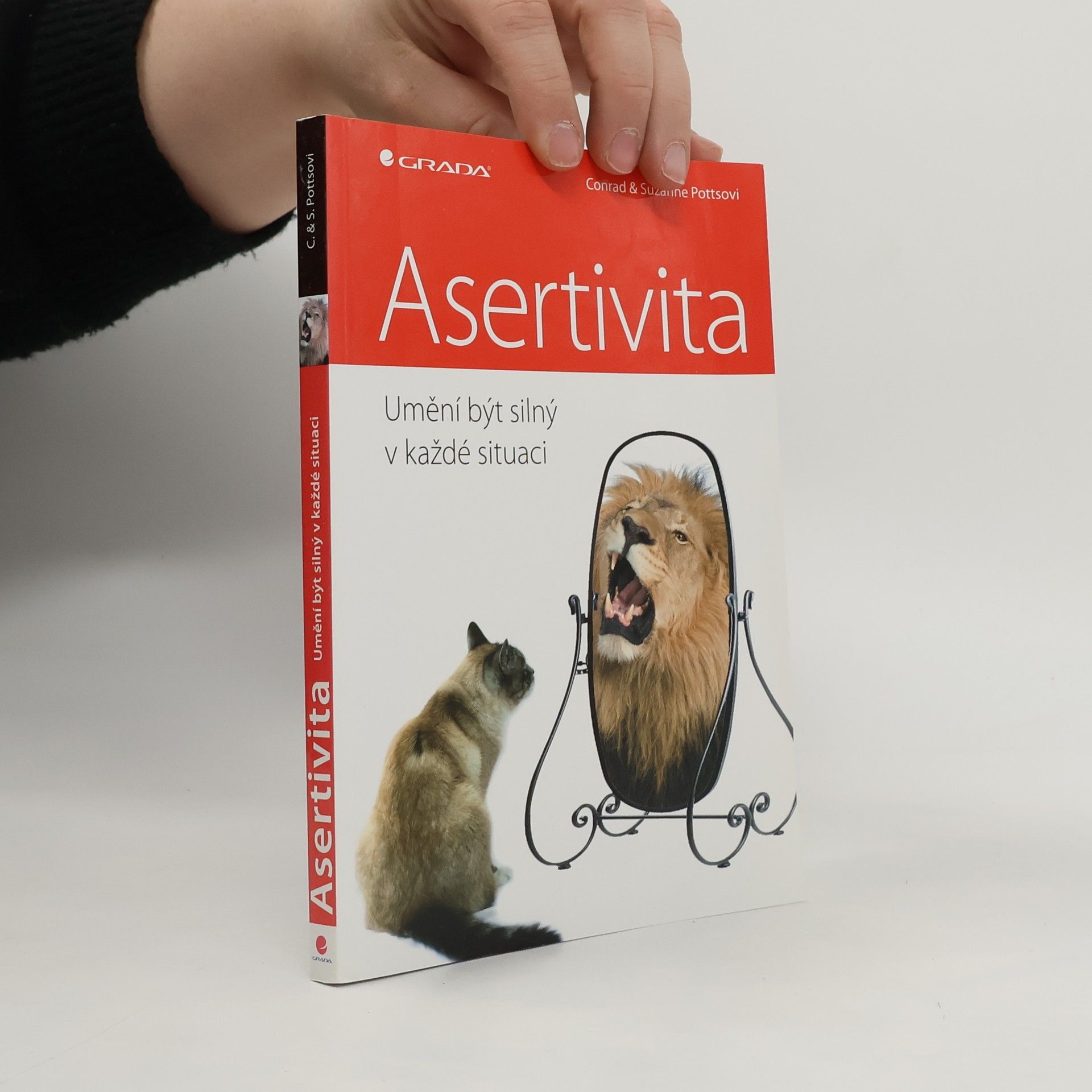 Conrad Potts Asertivita: Umění být silný v každé situaci