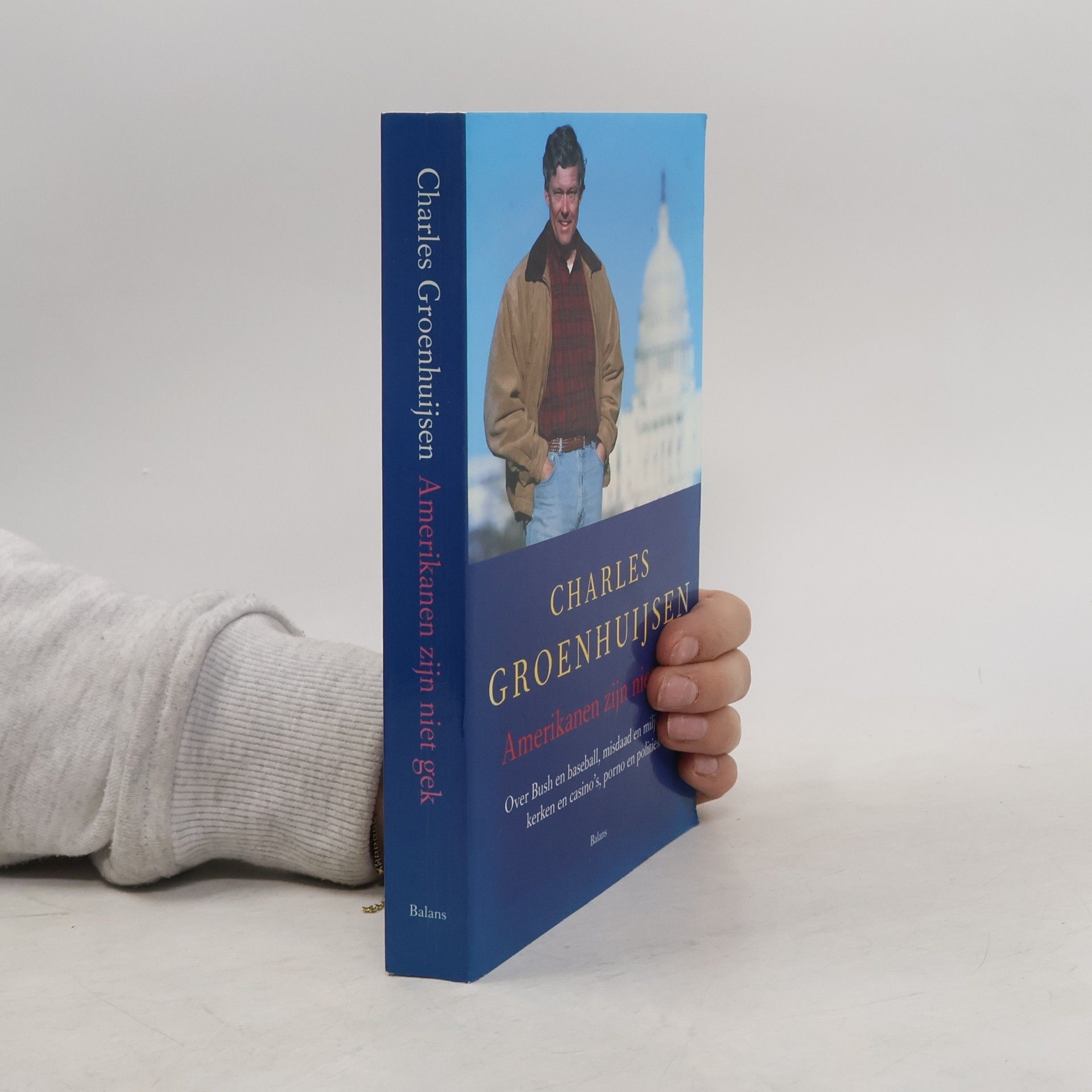 Charles Groenhuijsen Amerikanen zijn niet gek