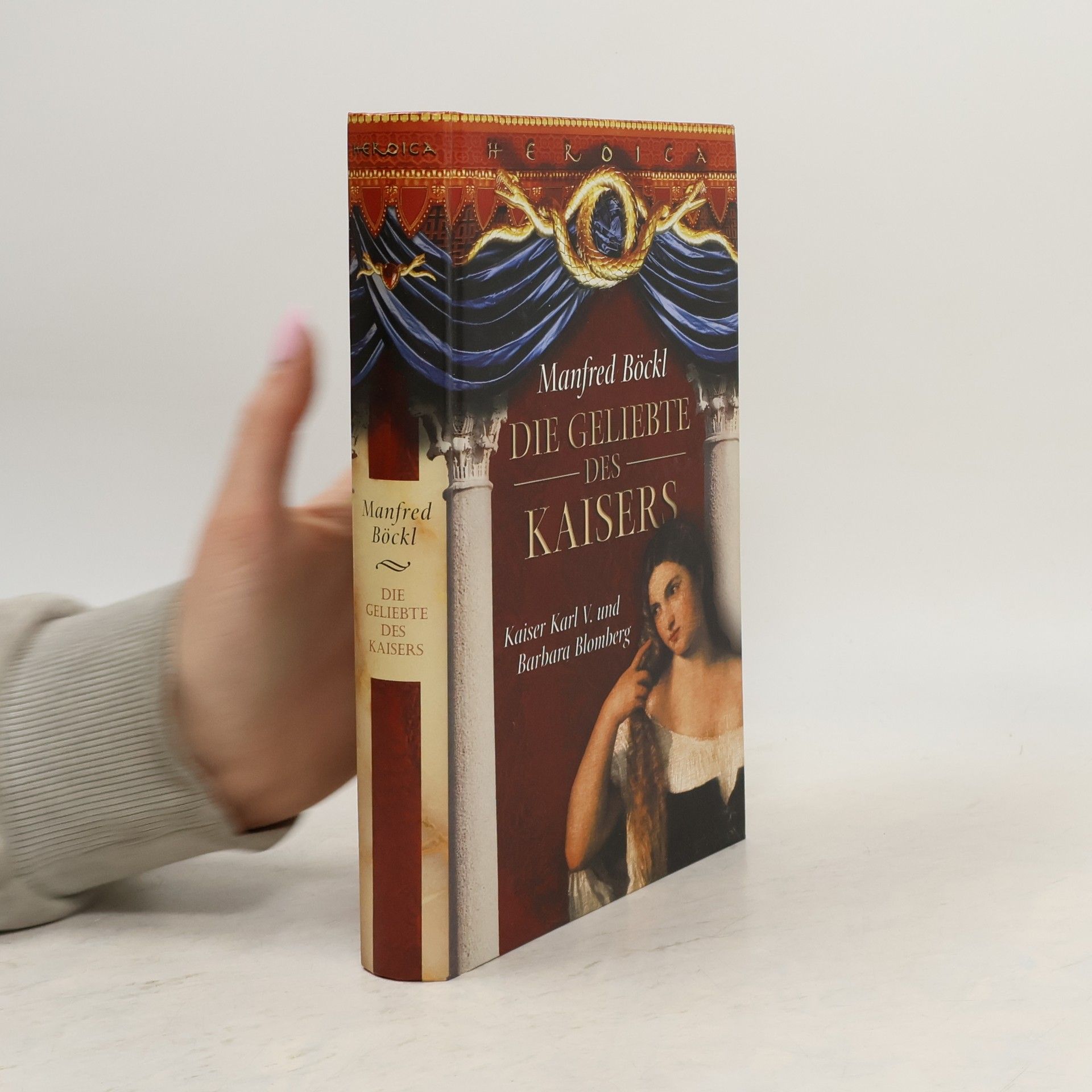 Manfred Böckl Die Geliebte des Kaisers