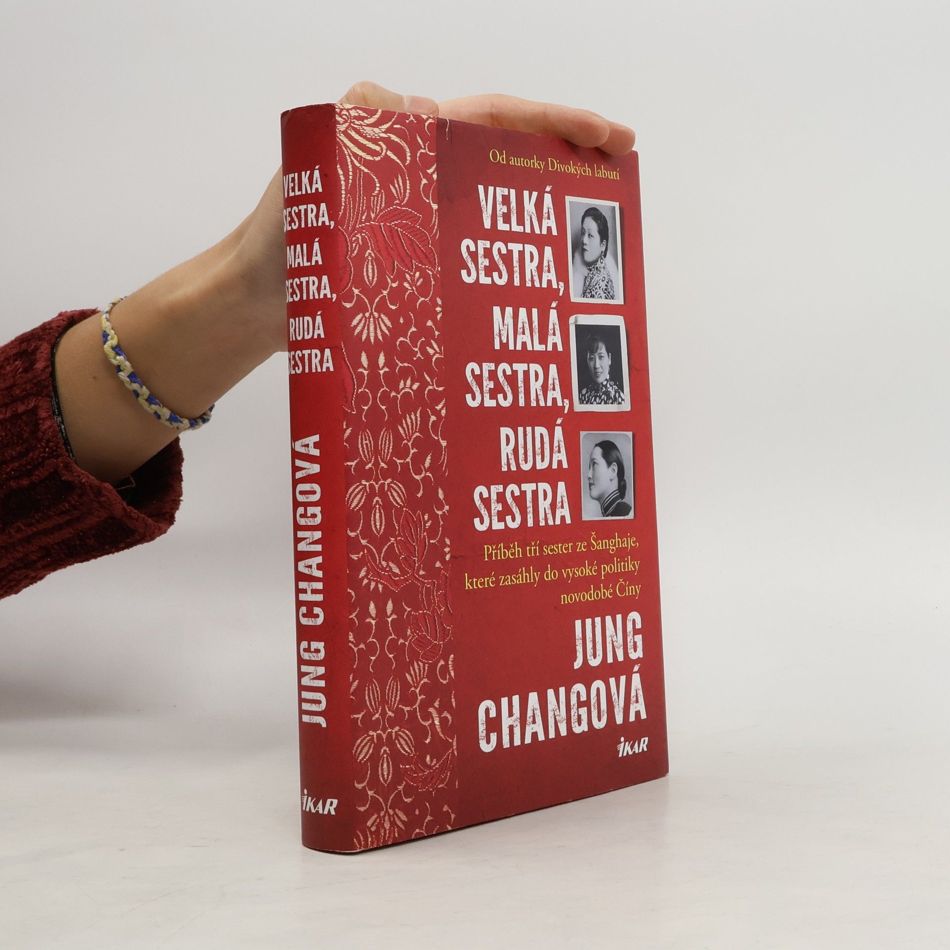 Jung Chang Velká sestra, malá sestra, rudá sestra