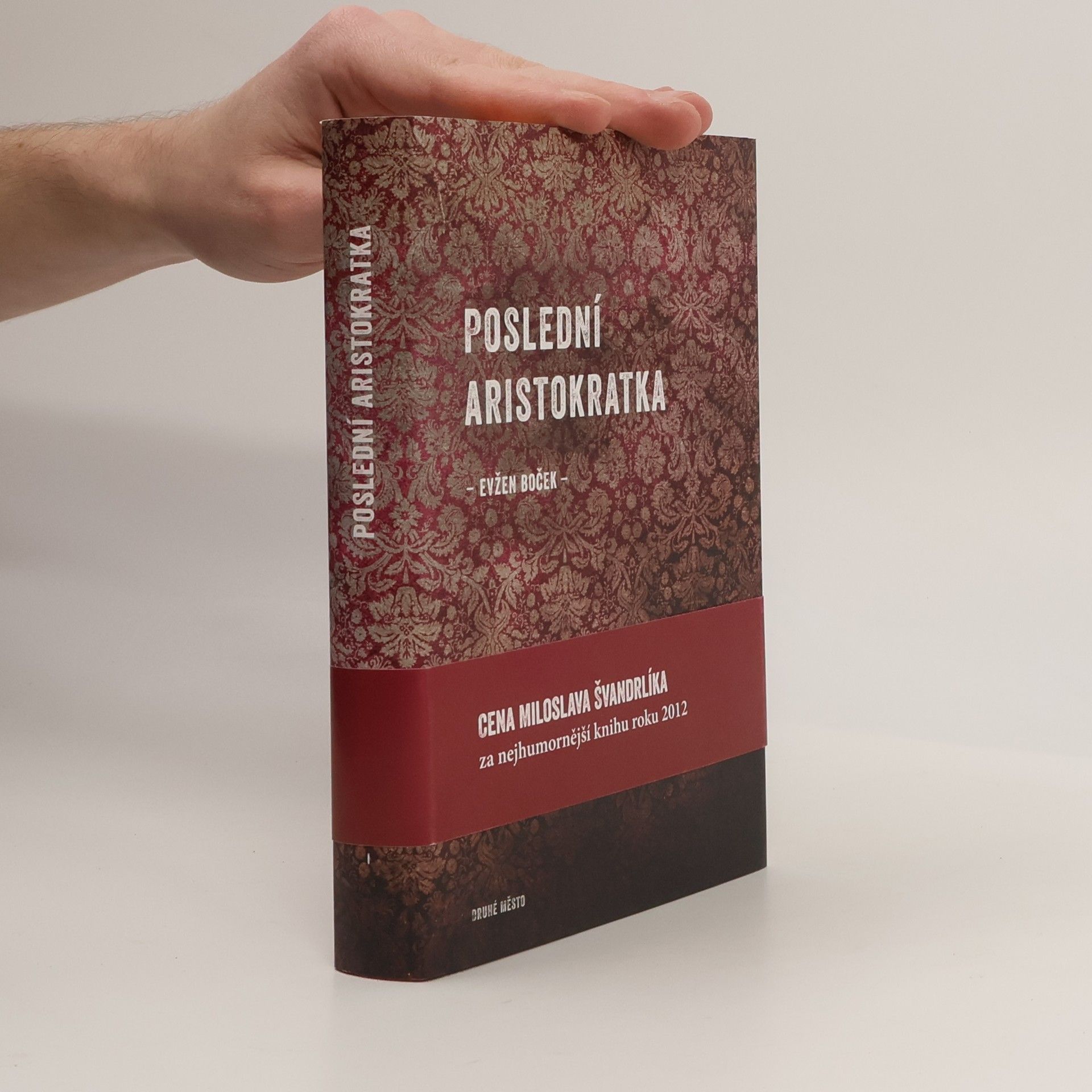 Evžen Boček Poslední aristokratka