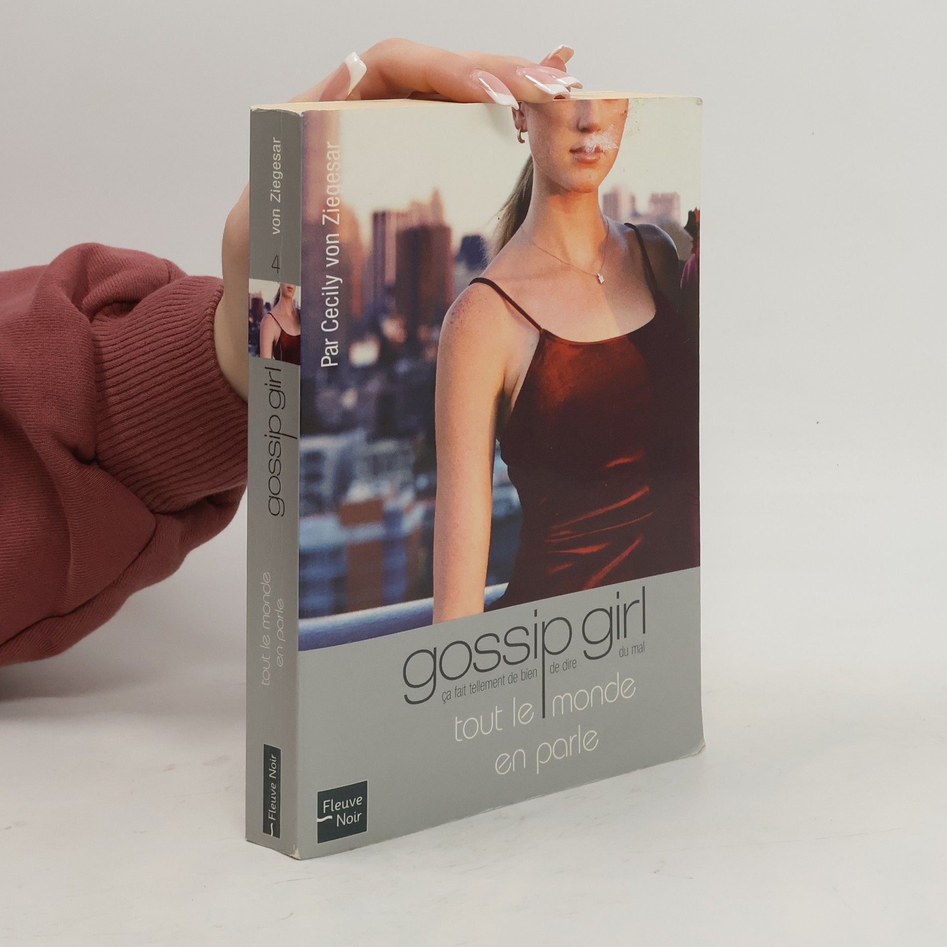 Cecily von Ziegesar Gossip Girl - 4: Tout le monde en parle