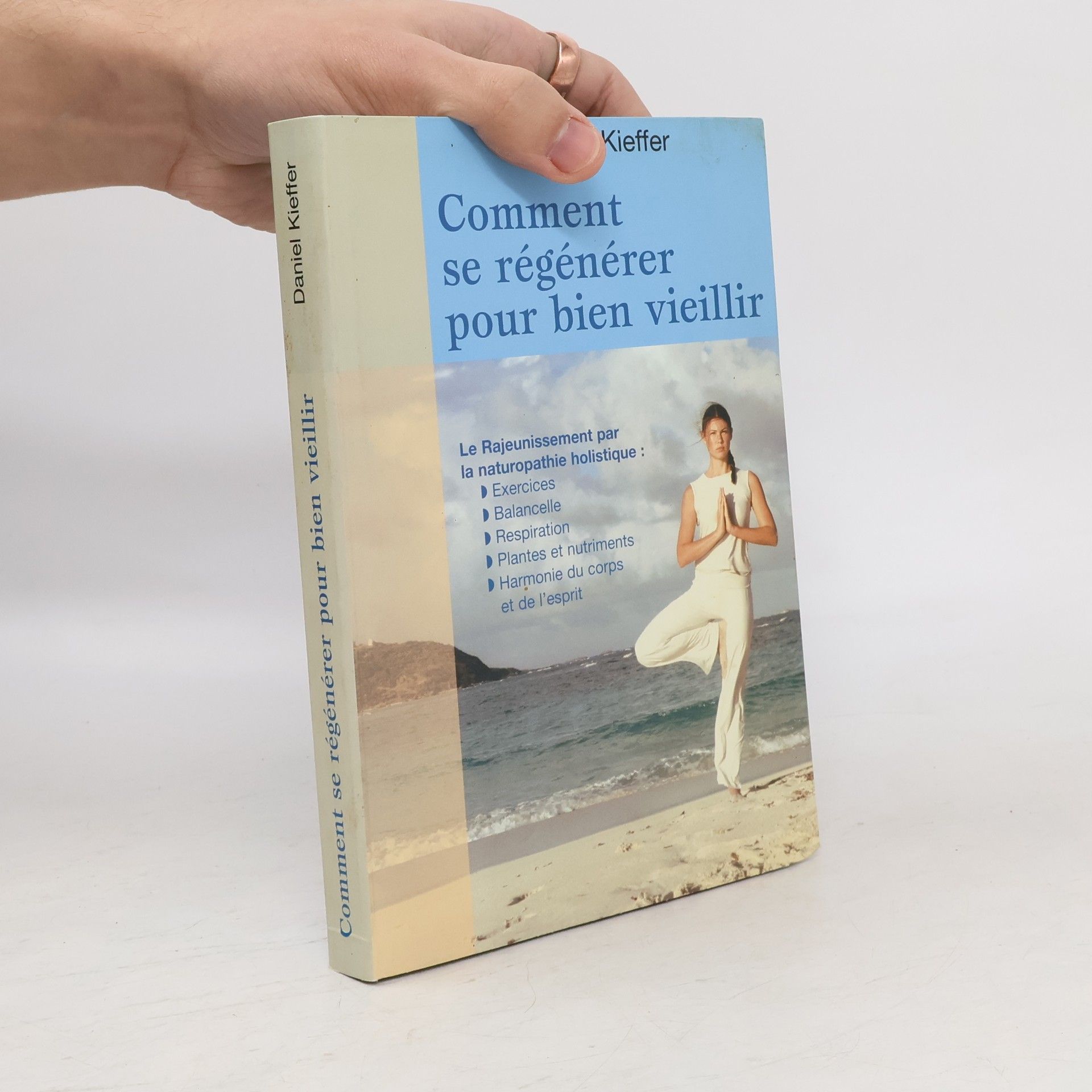 Daniel Kieffer Comment se régénérer pour bien vieillir
