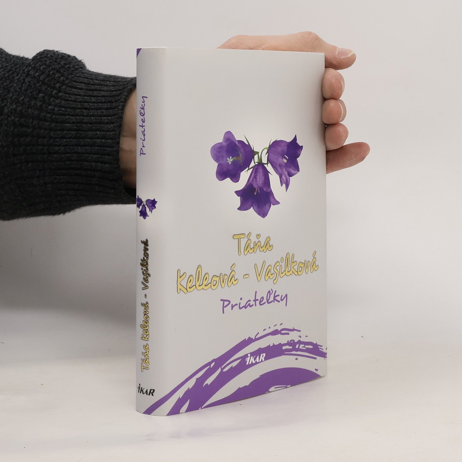 Táňa Keleová-Vasilková Priateľky