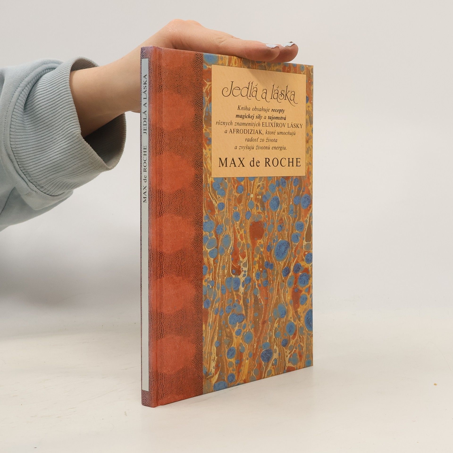Max de Roche Jedlá a láska