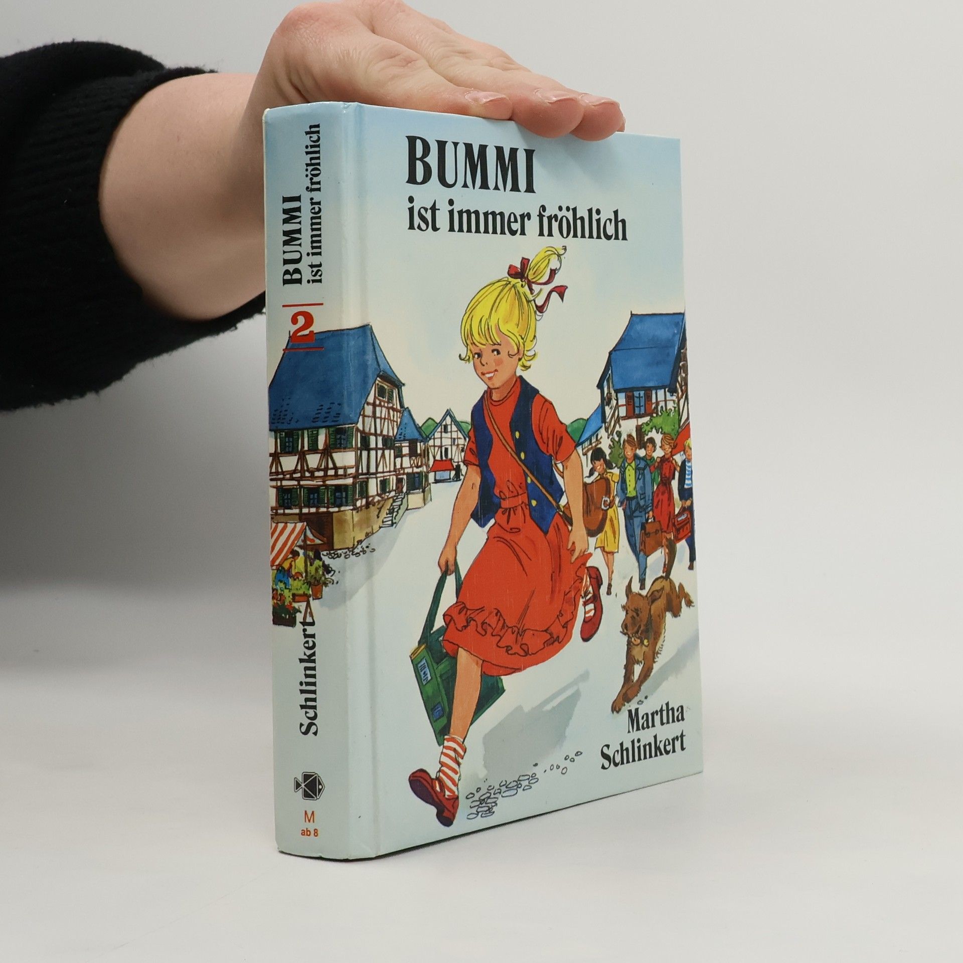 Martha Schlinkert Bummi ist immer fröhlich