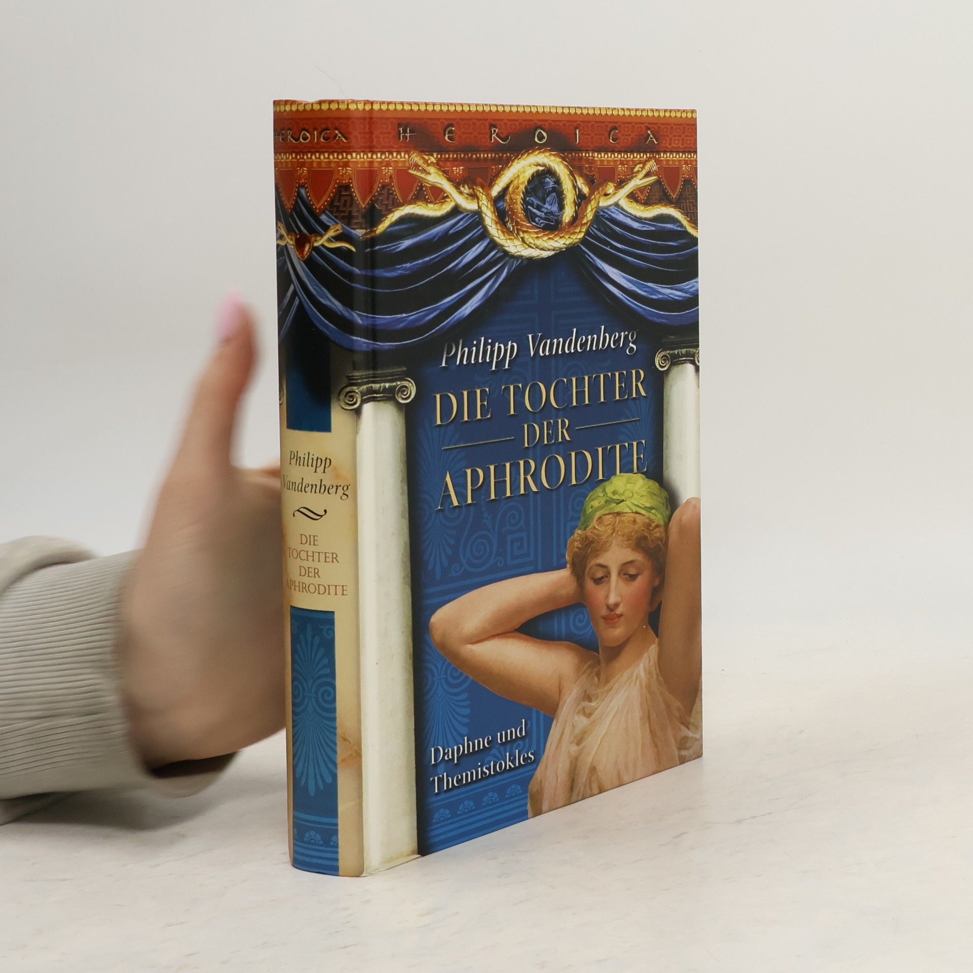 Philipp Vandenberg Die Tochter der Aphrodite