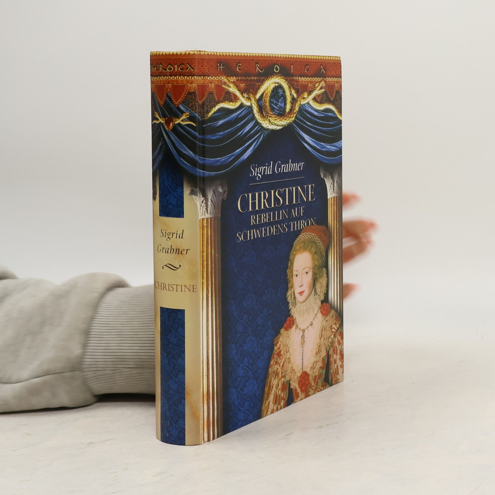 Sigrid Grabner Christine rebellin auf schwedens Thron