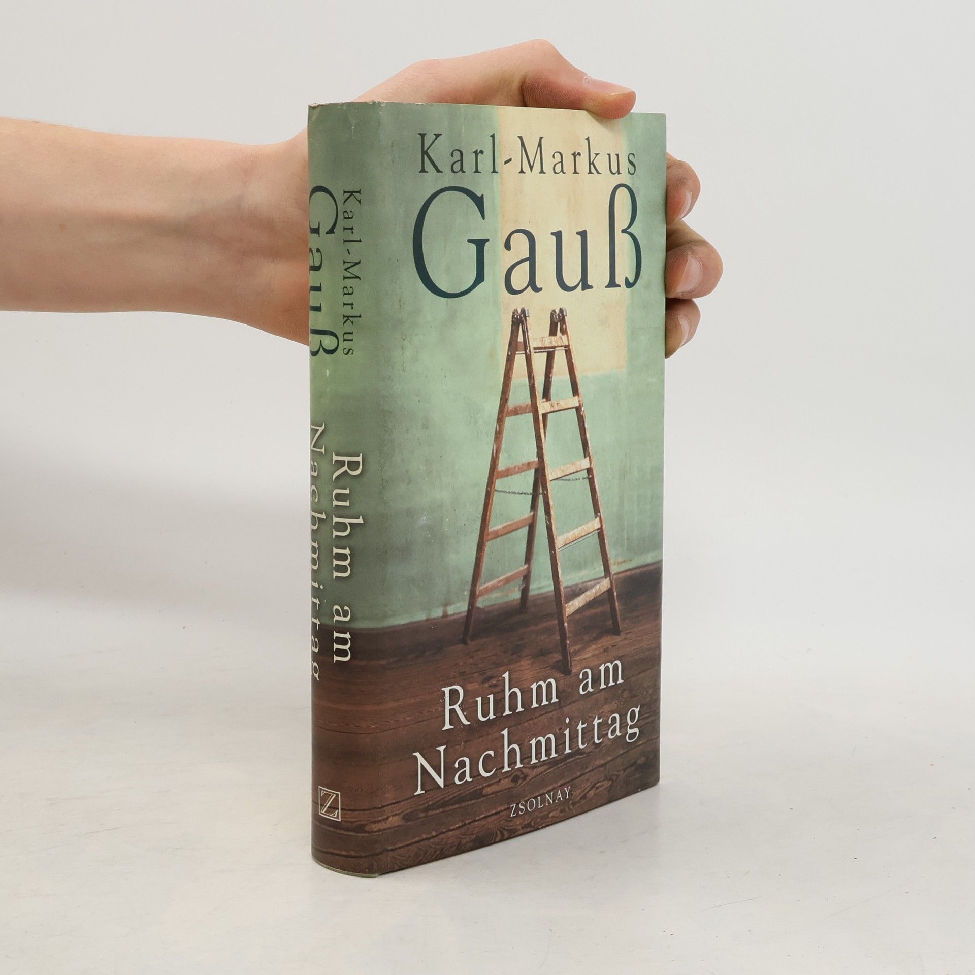 Karl-Markus Gauß Ruhm am Nachmittag