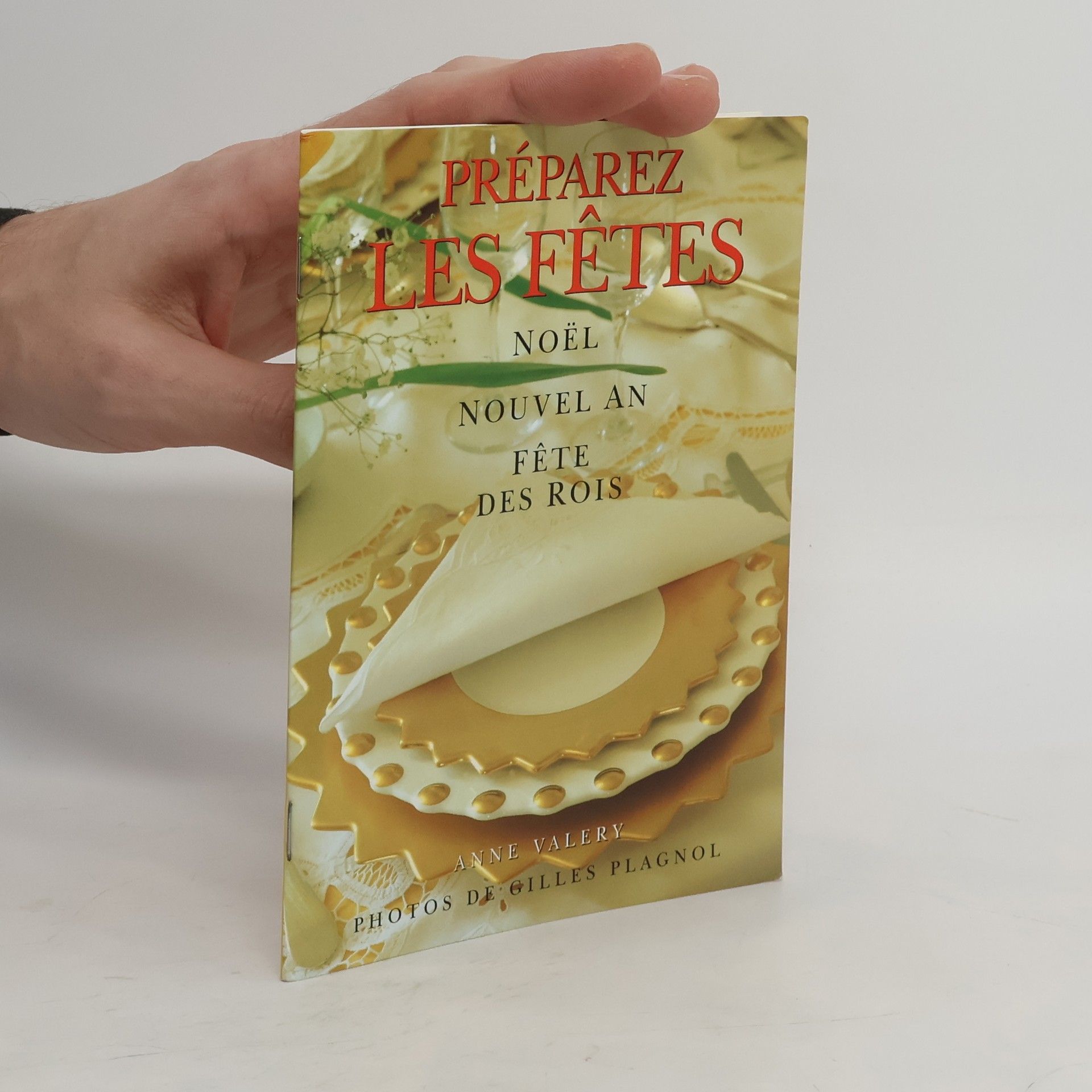 Anne Valéry Préparez les fêtes