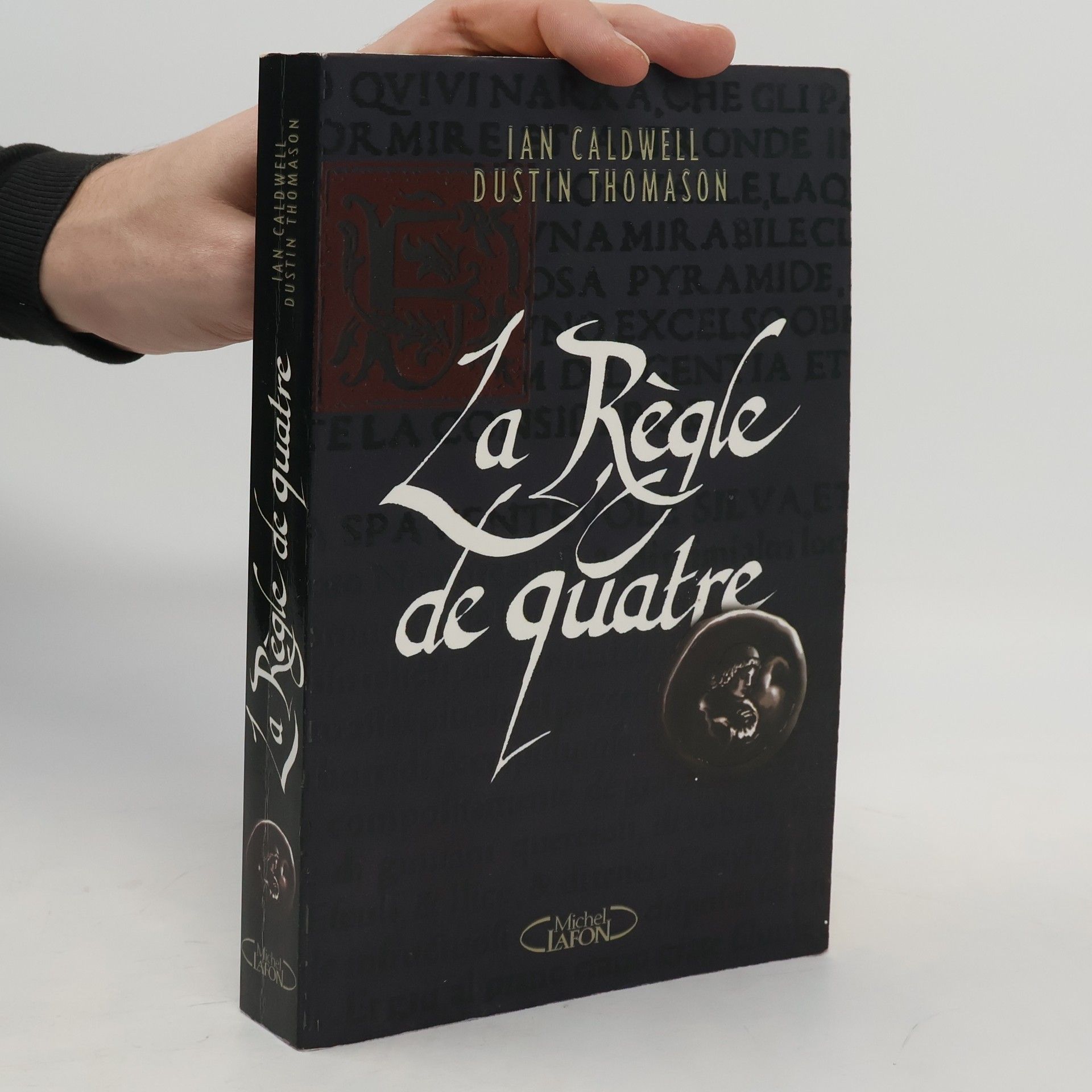 Ian Caldwell La Règle de quatre