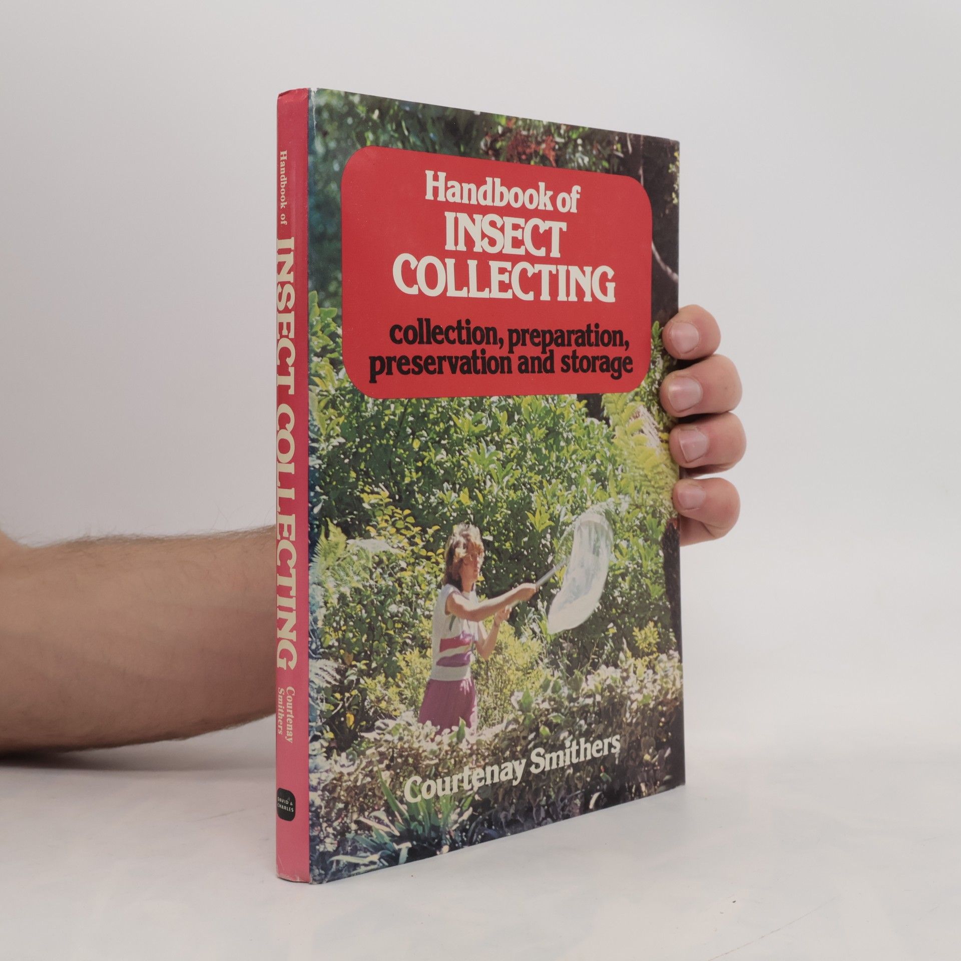 Courtenay Smithers Handbook of Insect Collecting