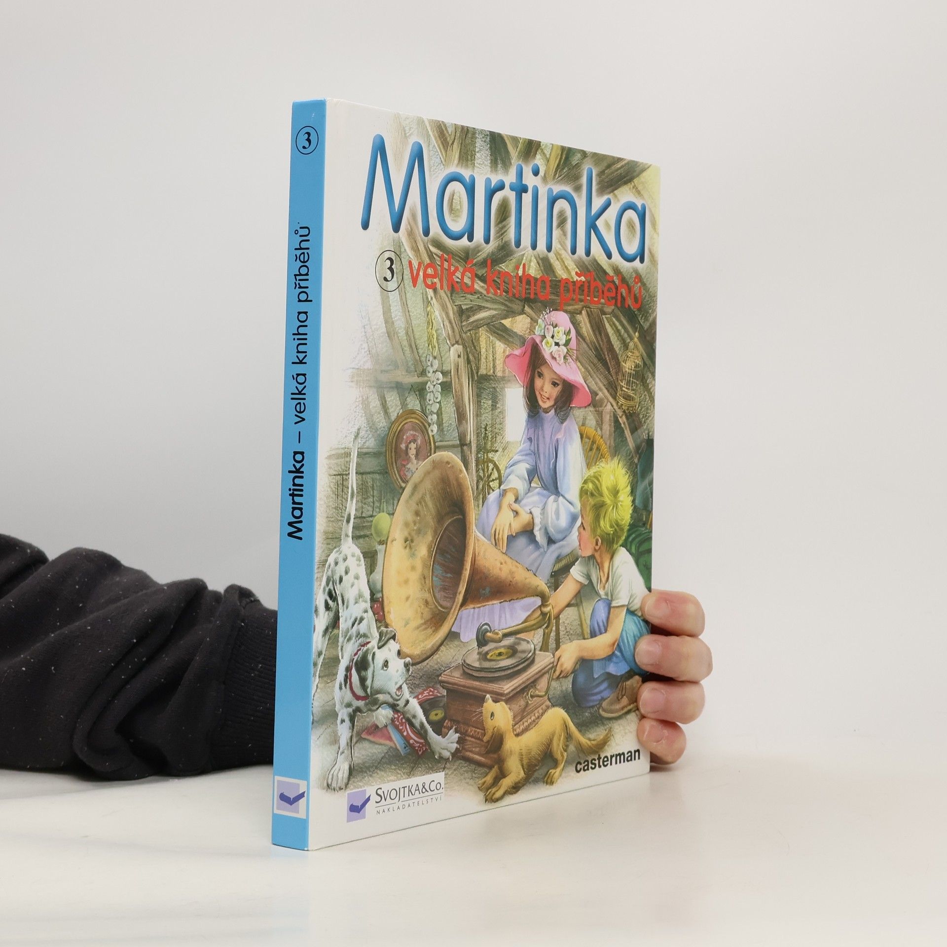 Gilbert Delahaye Martinka. Velka kniha příběhů. 3. díl