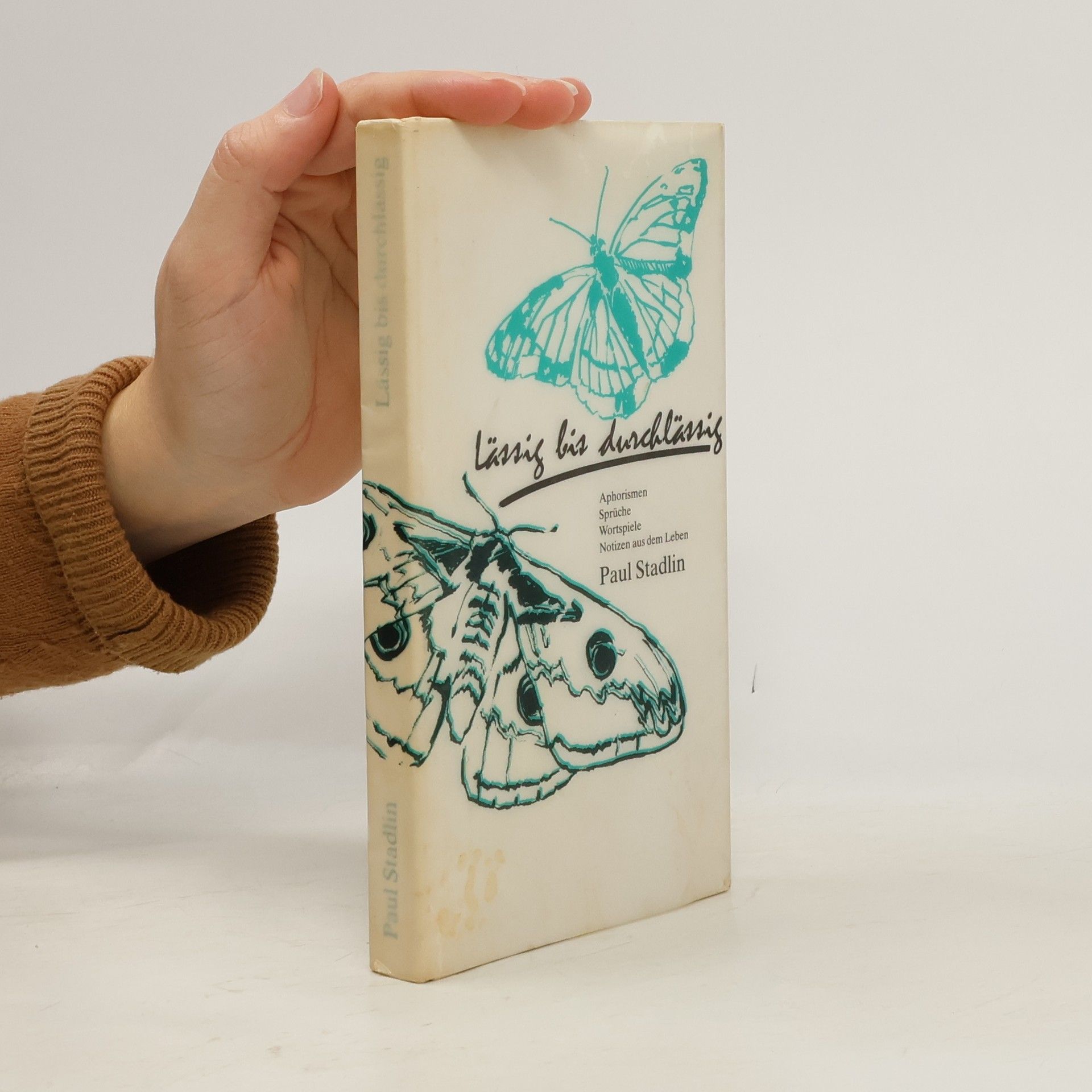 Paul Stadlin Lässig bis durchlässig