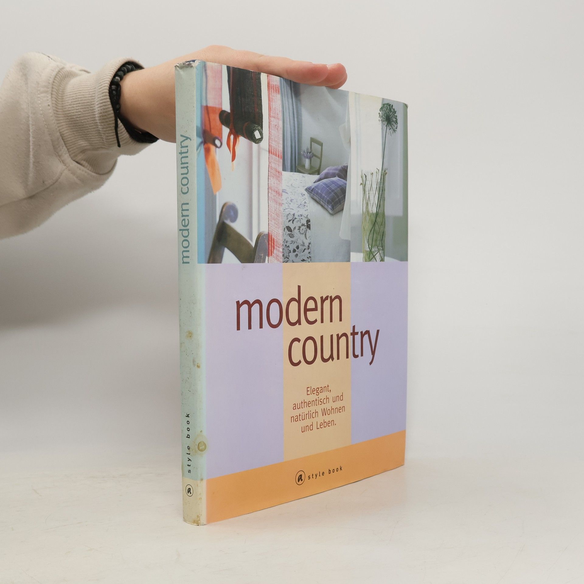 Autorenkollektiv Modern Country. Elegant, authentisch und natürlich Wohnen und Leben