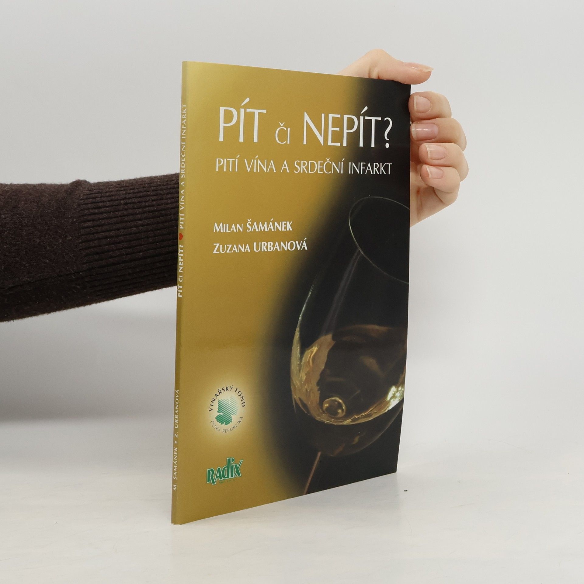 Pít či nepít? : pití vína a srdeční infarkt