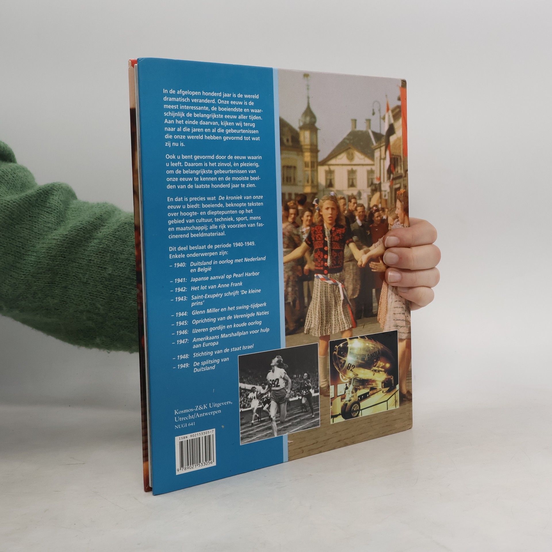 De Kroniek van Onze Eeuw - 5: 1940 - 1949