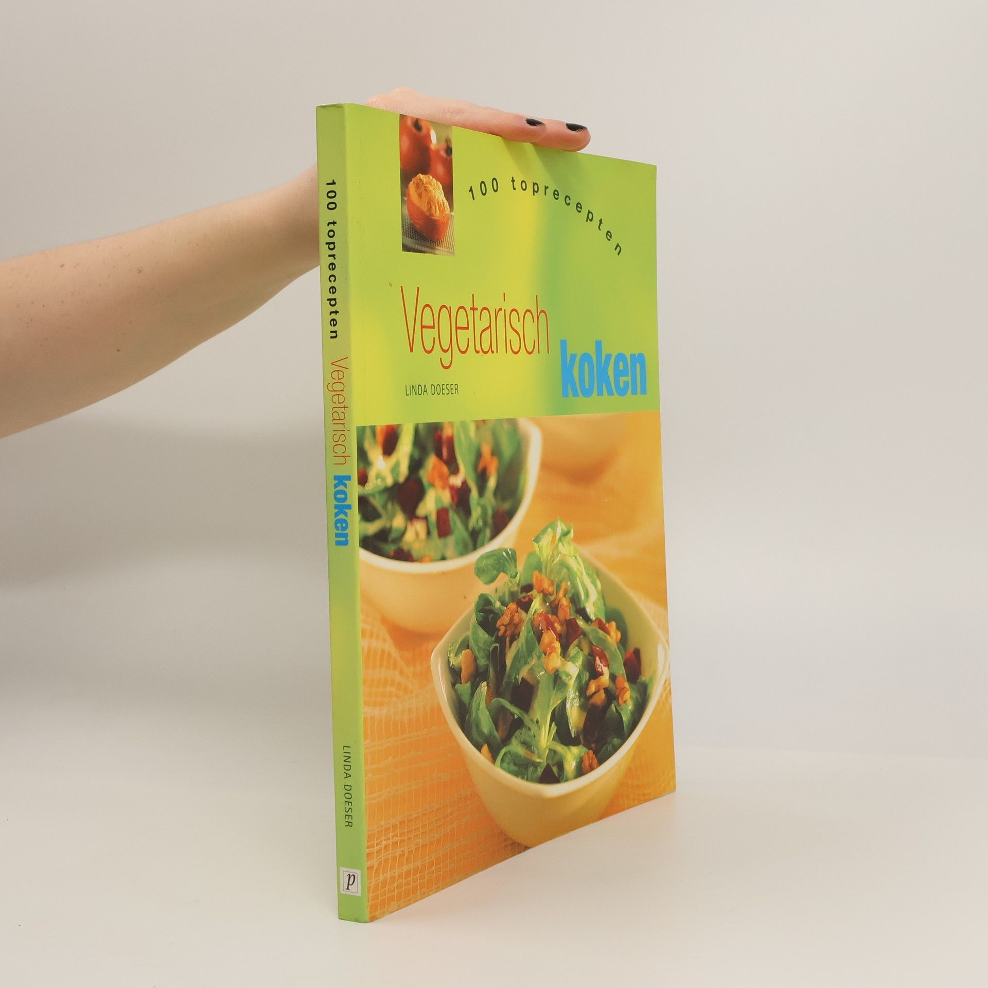 Linda Doeser Vegetarisch koken - 100 toprecepten