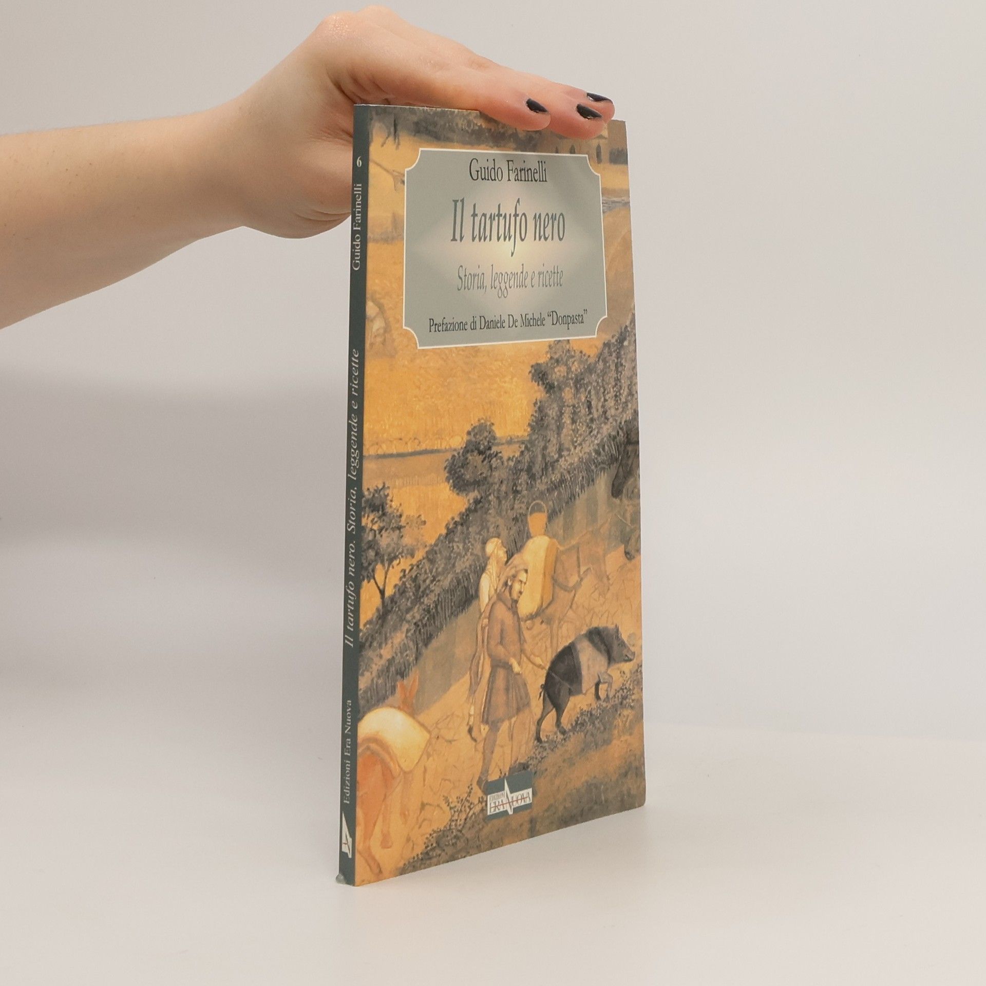 Guido Farinelli Il tartufo nero. Storia, leggende e ricette