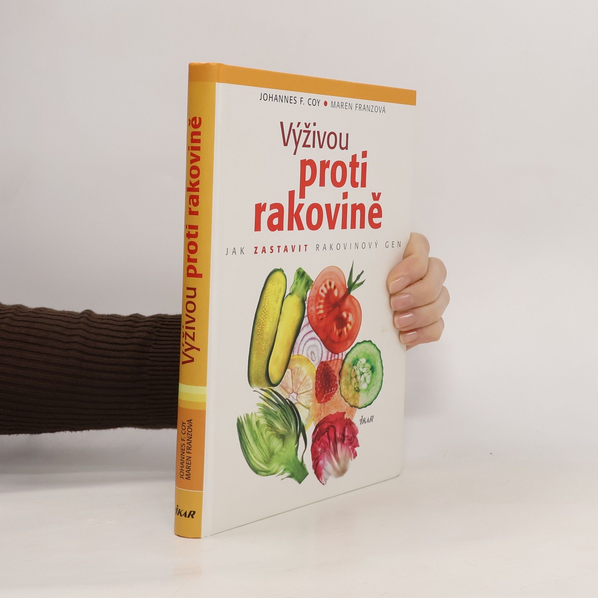 Výživou proti rakovině : jak zastavit rakovinový gen