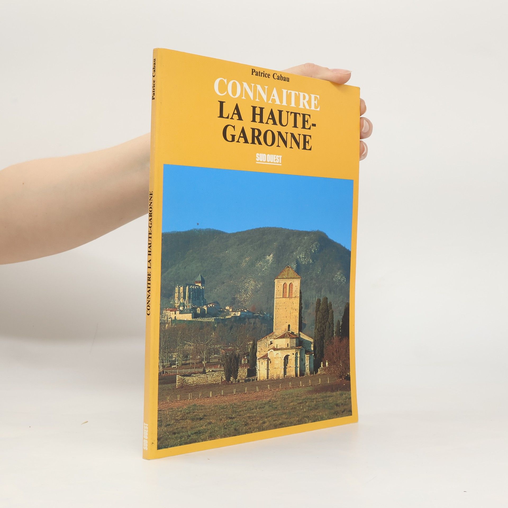 Patrice Cabau Connaitre la Haute-Garonne