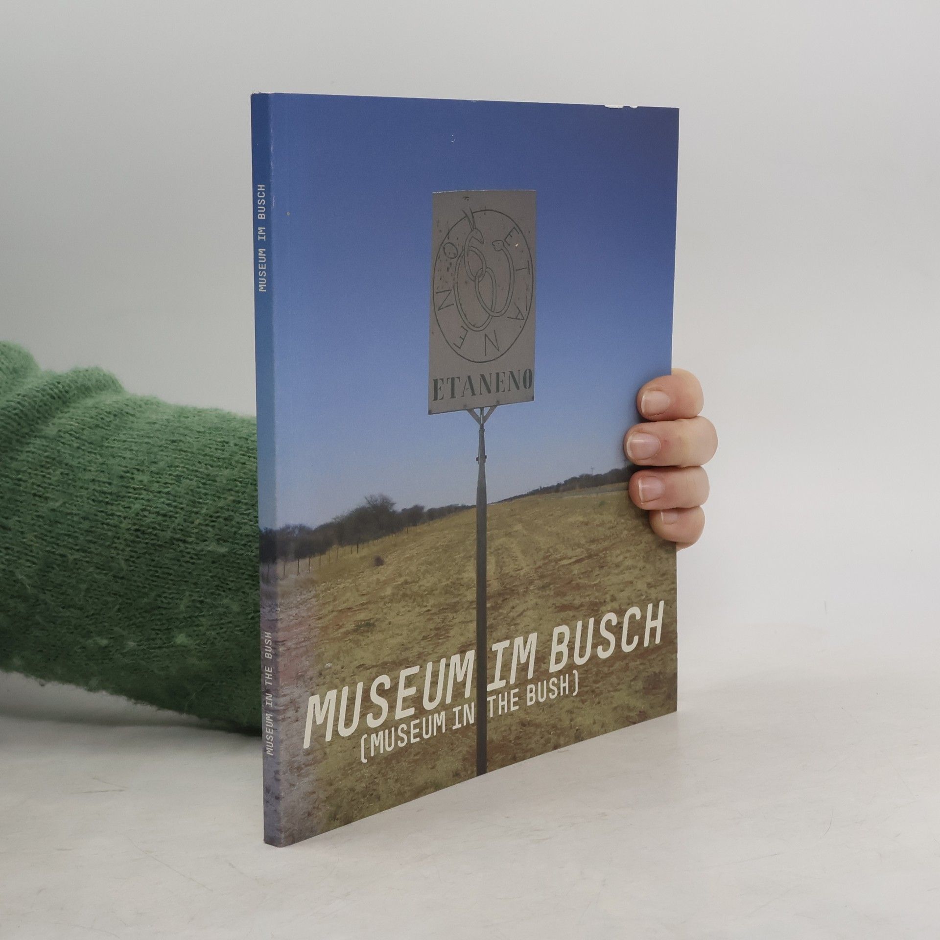 Kolektív autorov Museum Im Busch