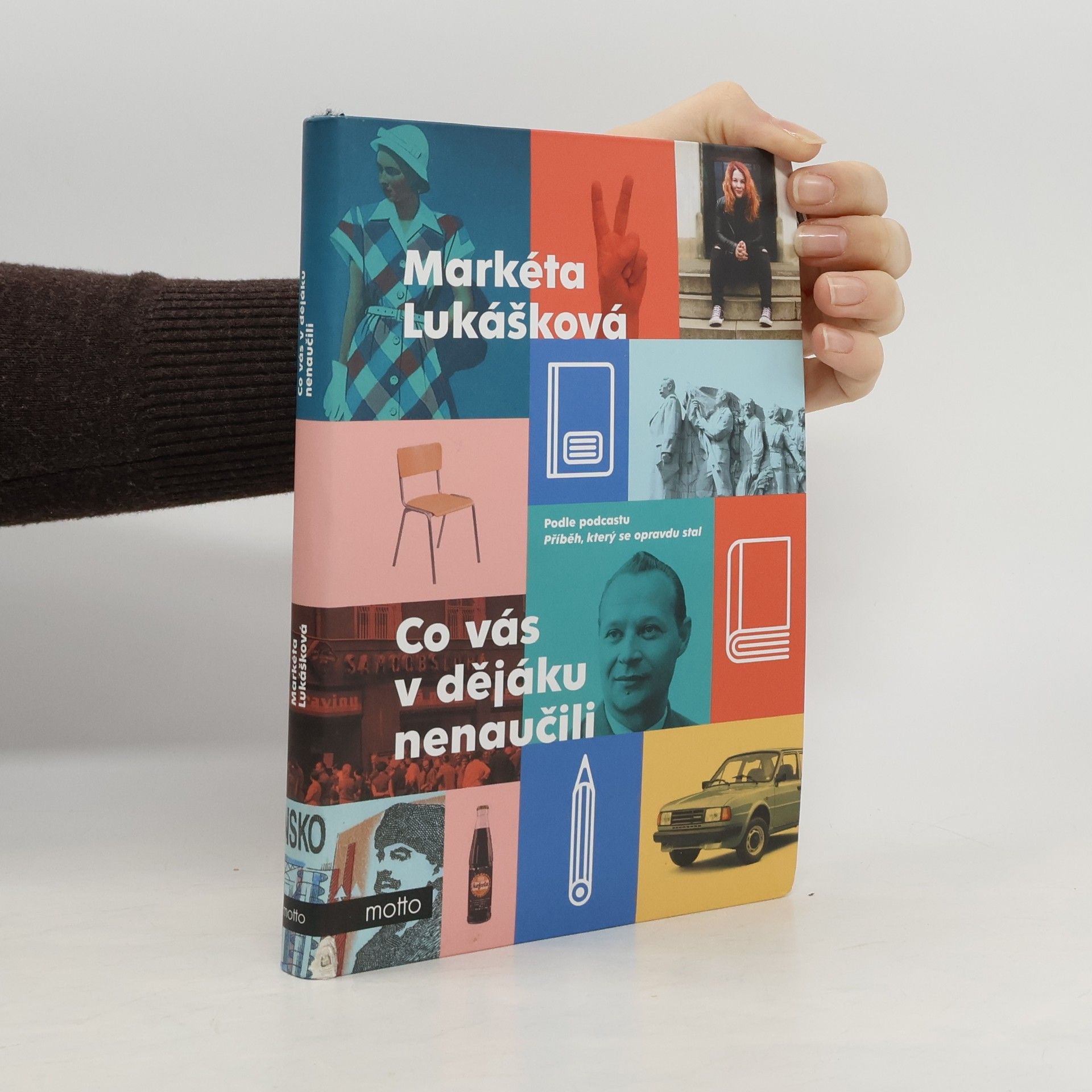 Markéta Lukášková Co vás v dějáku nenaučili