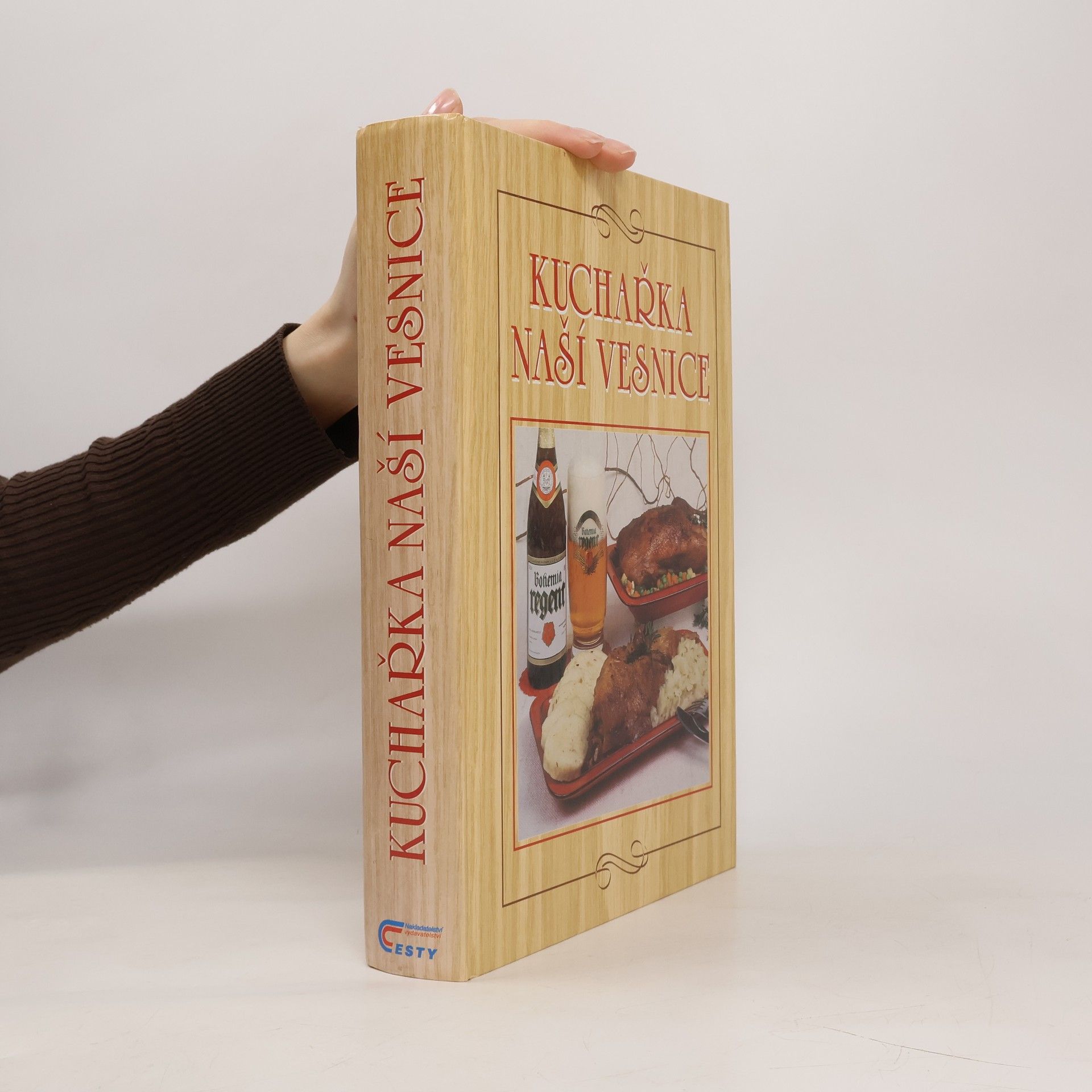 Anna Benešová Kuchařka naší vesnice